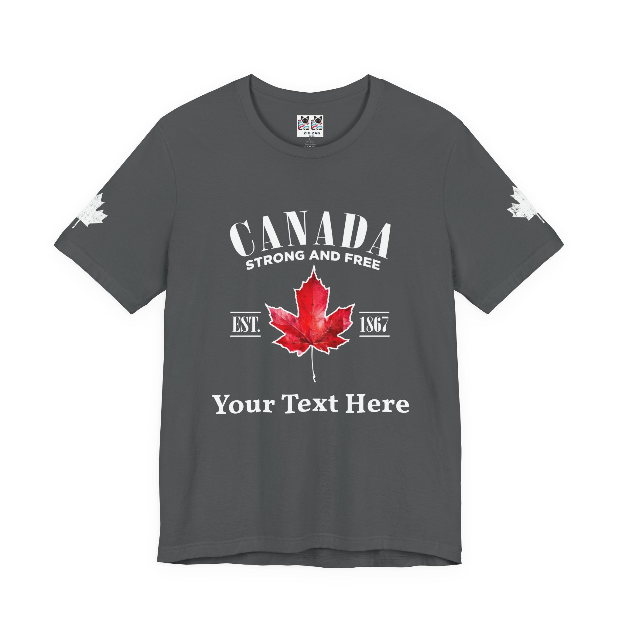 Custom T-Shirt - Canada Strong and Free True Maple Heritage T-Shirt
