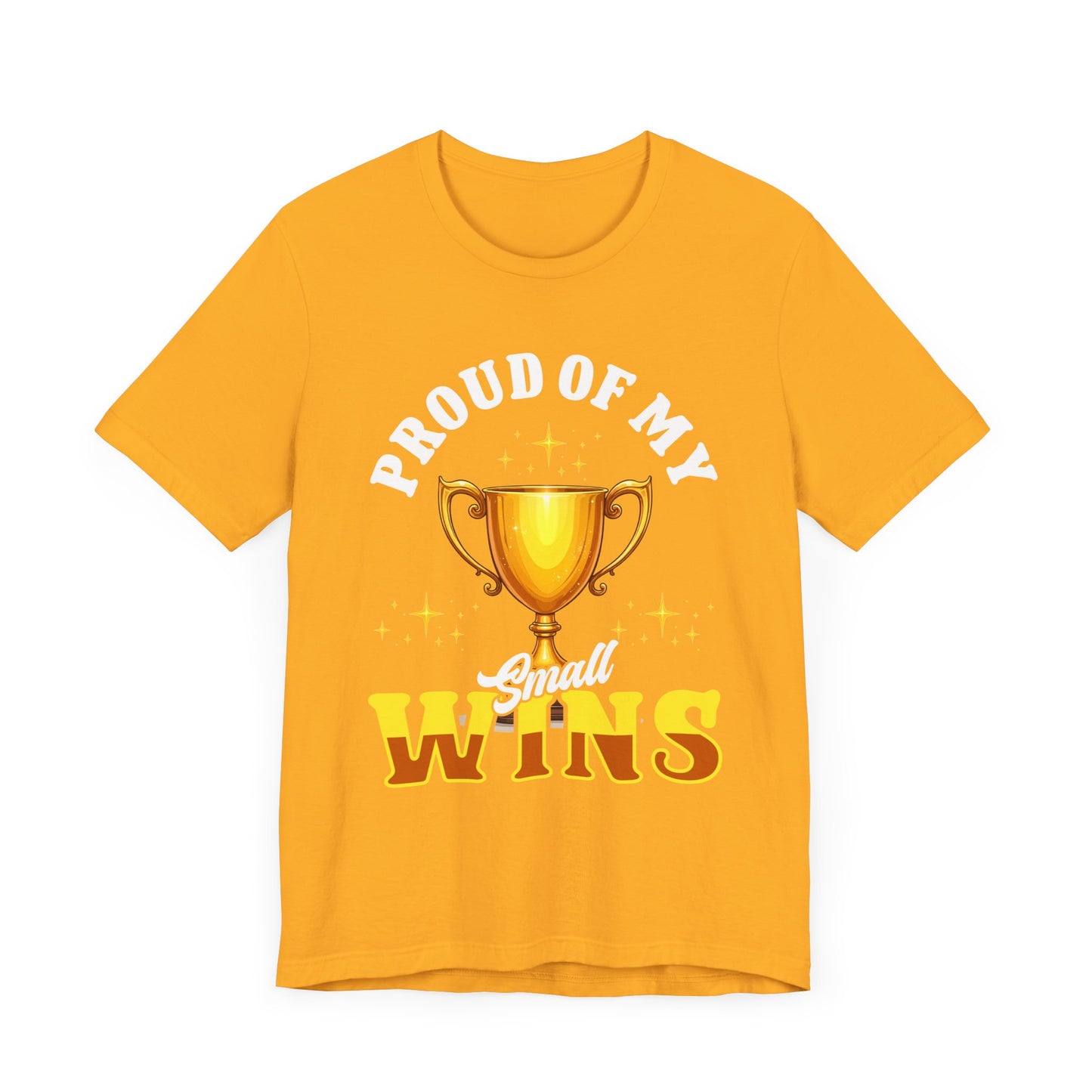 Celebrate Small Wins Tee – Trophy and Positive Quote Shirt