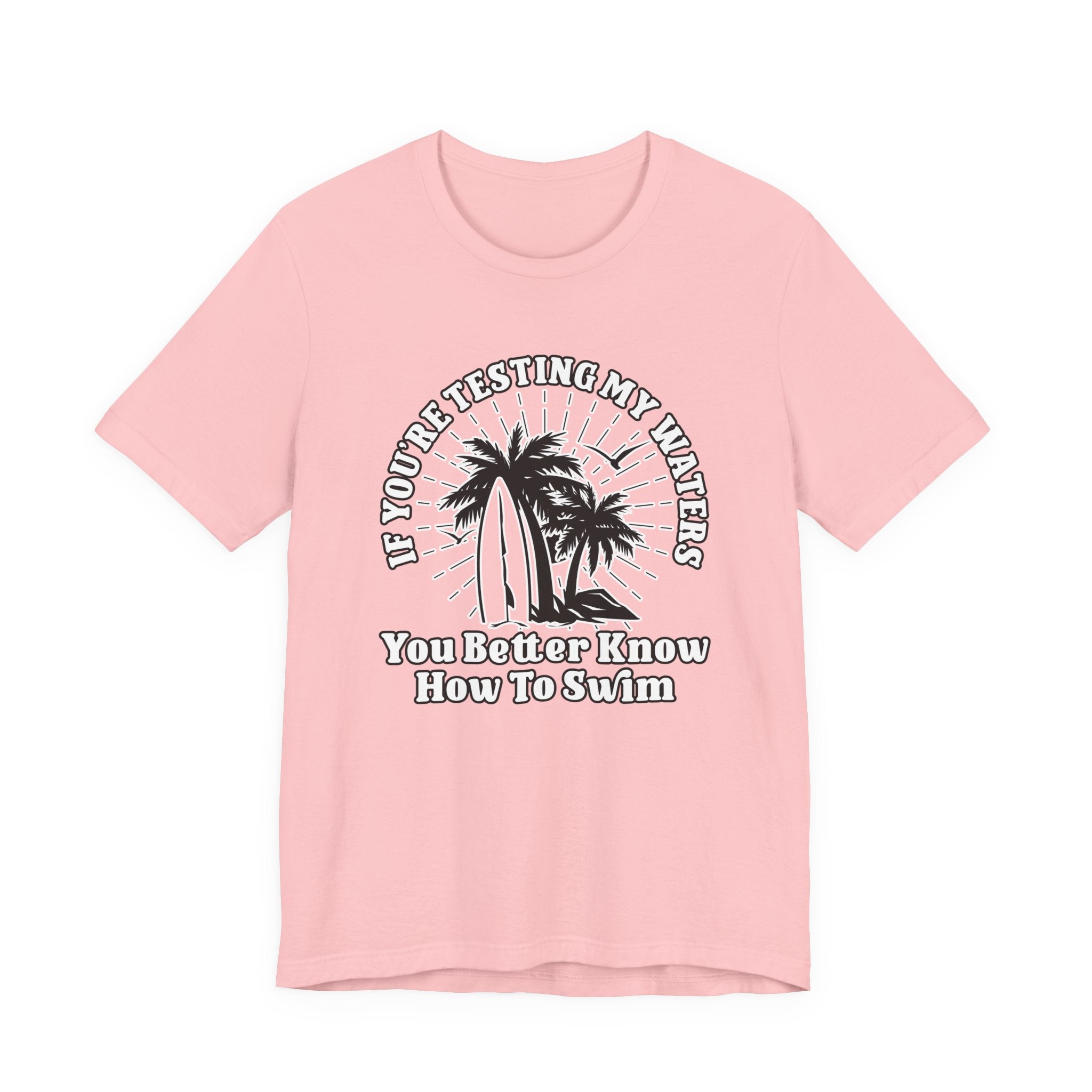 Test My Waters Surf T-Shirt – Beach Palm Trees & Rocks Graphic with Bold Quote