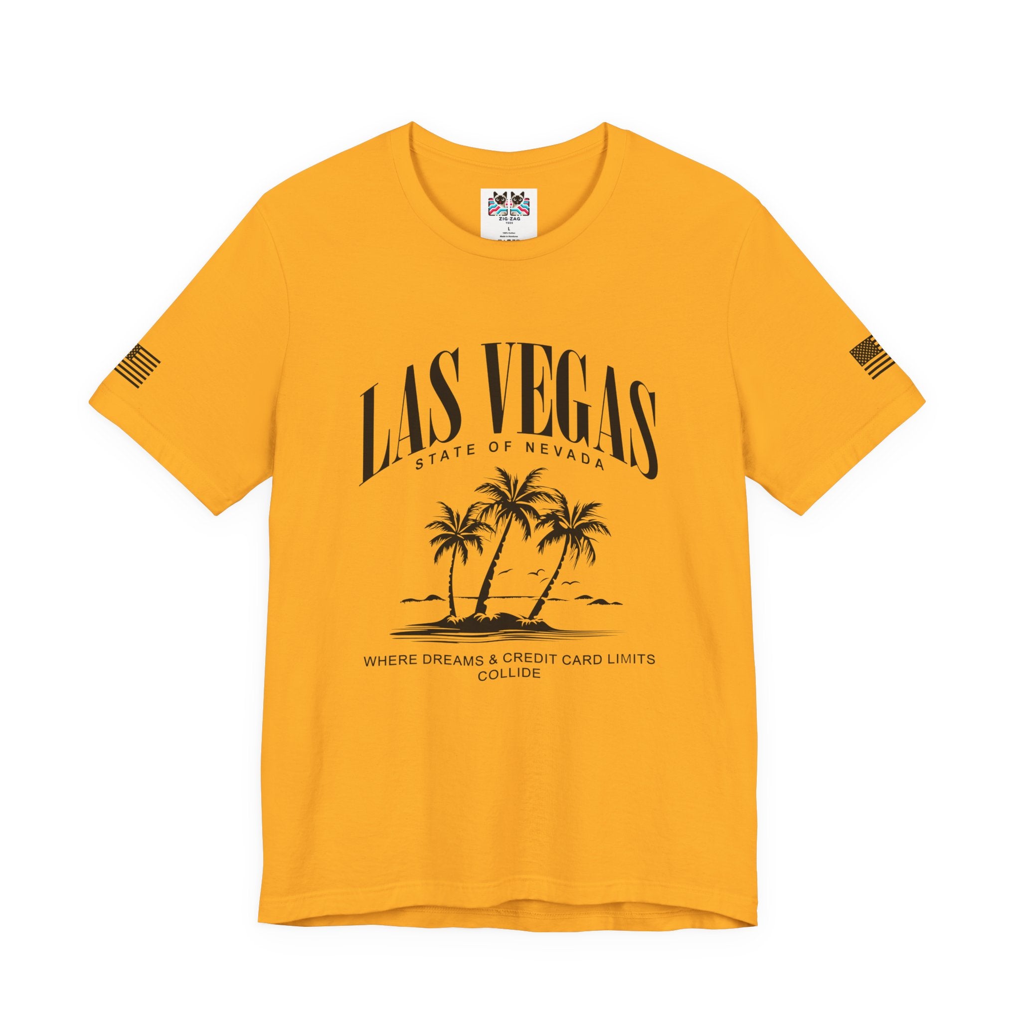 Las Vegas State of Nevada Funny T-Shirt – Where Dreams and Credit Card Limits Collide Tee