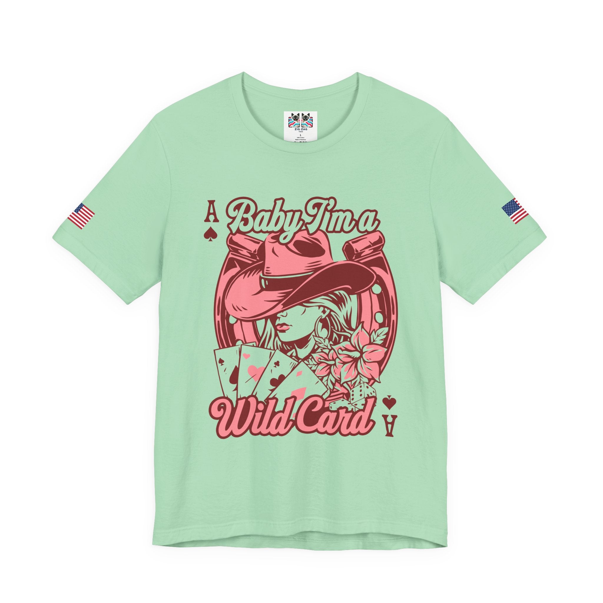 Baby I'm a Wild Card T-Shirt – Western Cowgirl Ace Playing Card Casino Tee