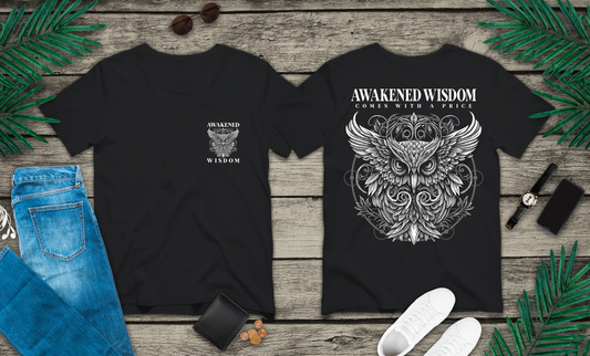 Awakened Wisdom Owl T-Shirt – Comes With a Price