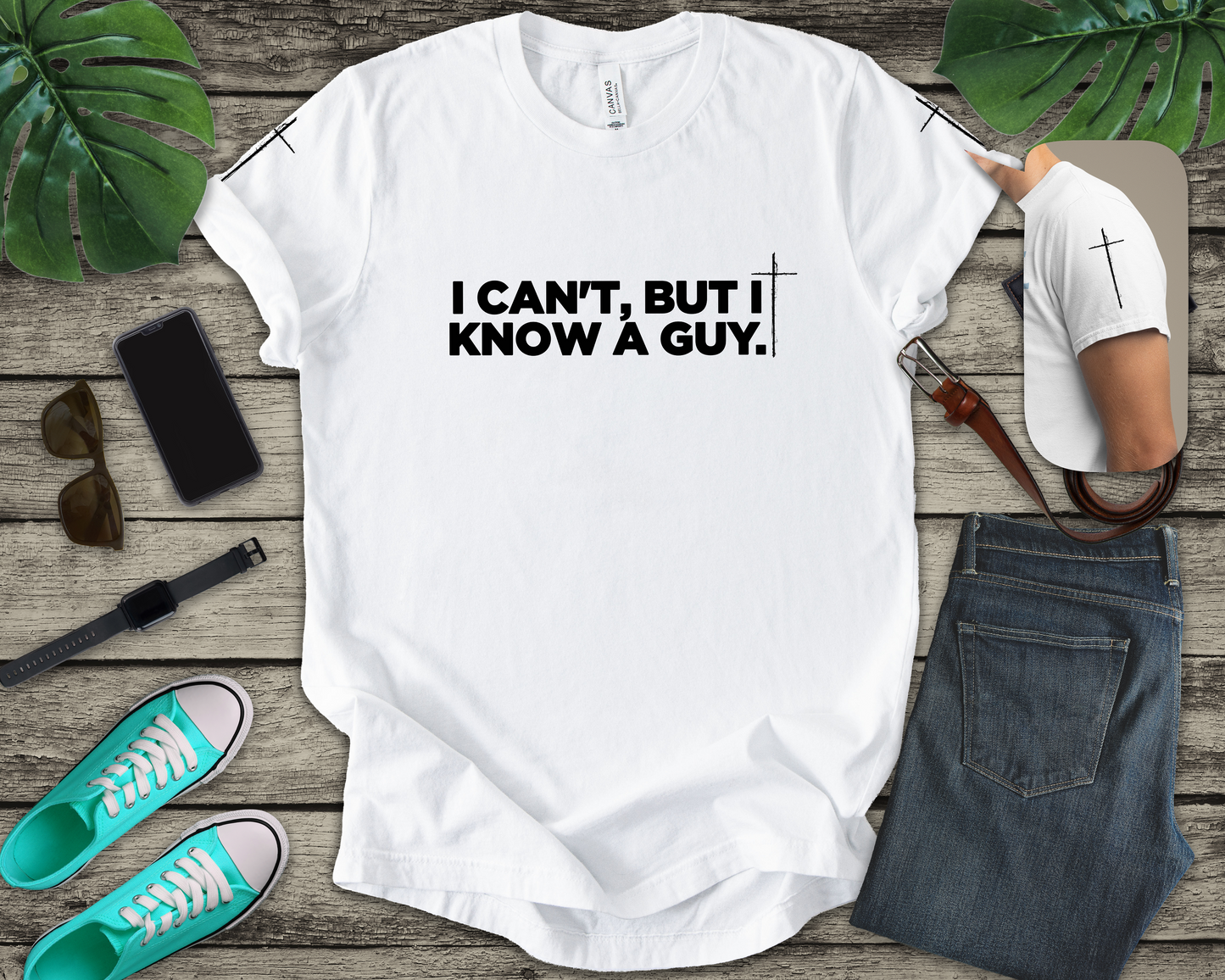 I Can't But I Know a Guy T-Shirt – Christian Faith Jesus Religious Graphic Tee