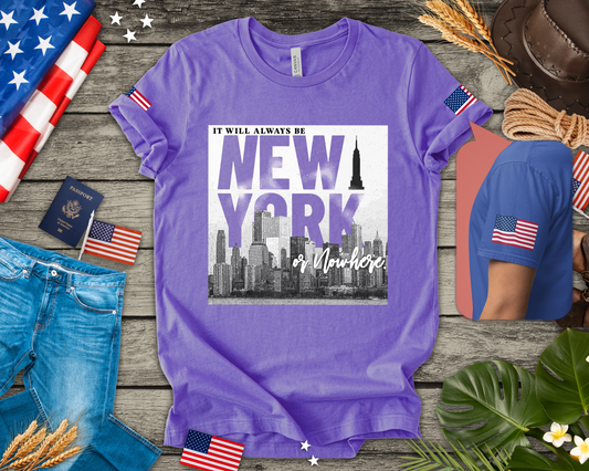 It Will Always Be New York T-Shirt - NYC Skyline Purple Typography Design
