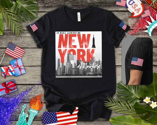 It Will Always Be New York T-Shirt - Red & White NYC Skyline Statement Design