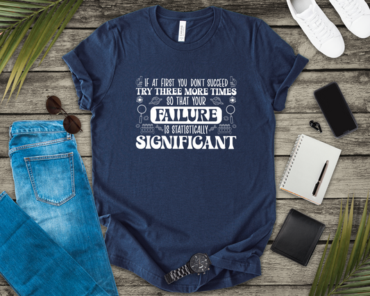 Try Three More Times – Statistically Significant Science T-Shirt with Lab Equipment, Planets & Microbes
