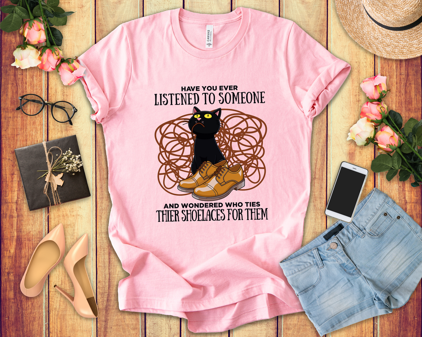 Have You Ever Listened to Someone Tshirt – Black Cat Surrounded by Shoelaces with Shoe Graphic