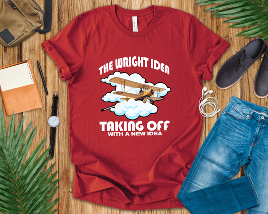 The Wright Idea Tee, Aviation Pioneer Shirt, Flight History Graphic Tee, Air Travel Tribute Top, Genius Mind Gift Shirt
