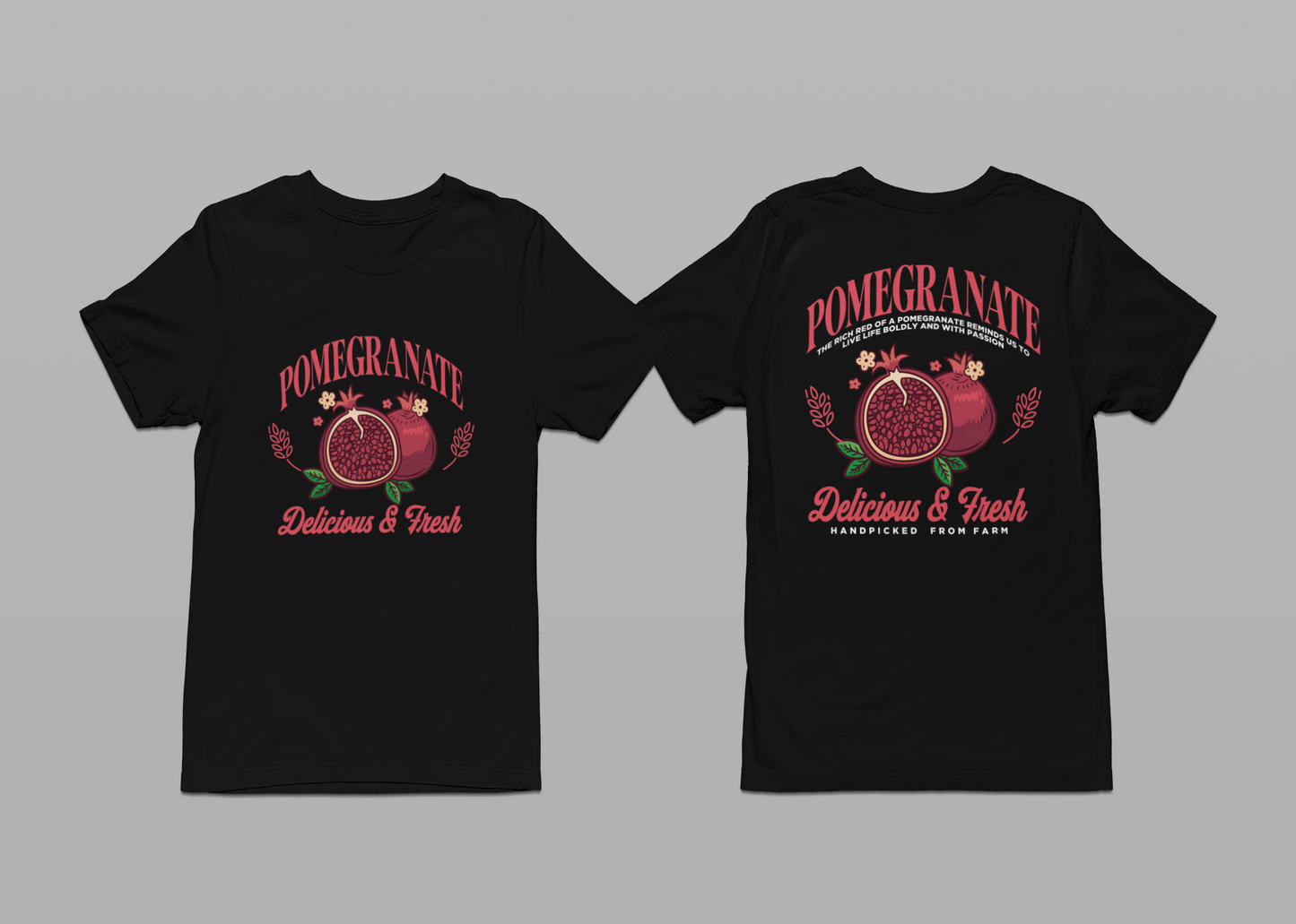 Pomegranate Delicious and Fresh Tshirt – Juicy Fruit Vibes