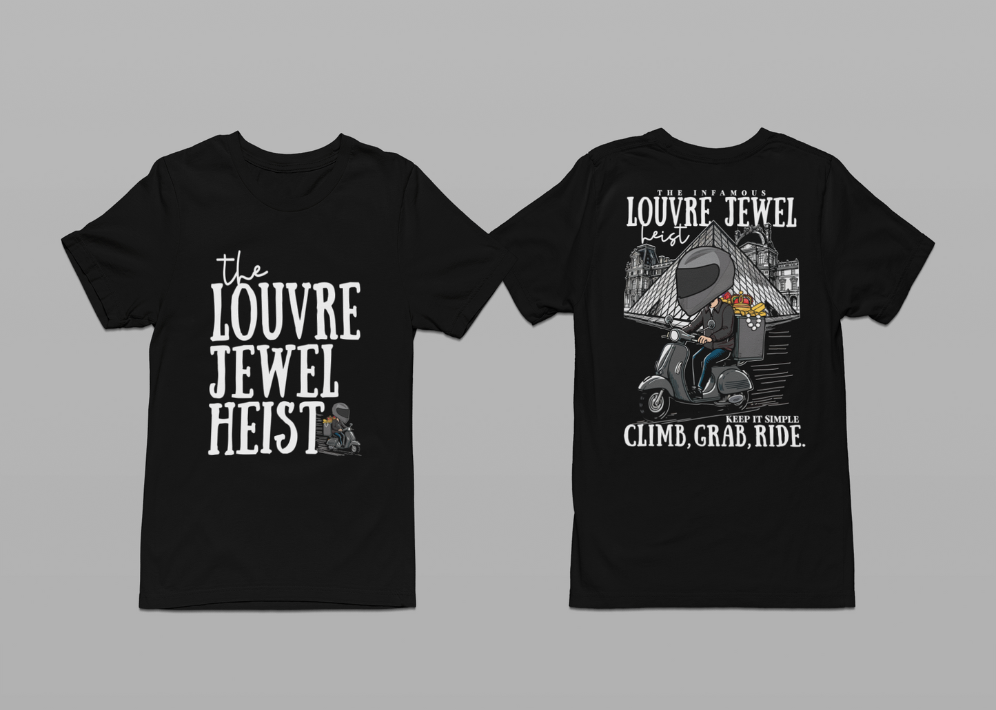 The Louvre Jewel Heist – Paris Heist Humor [White Text] T-Shirt