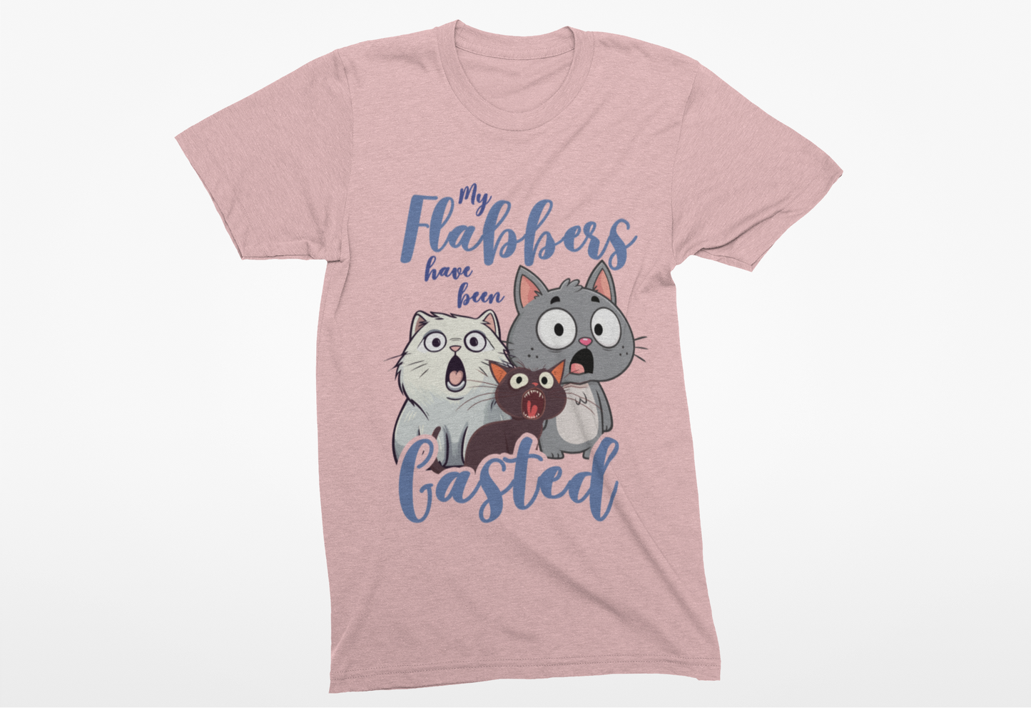My Flabbers Have Been Gasted T-Shirt – Surprised Cats Funny Graphic