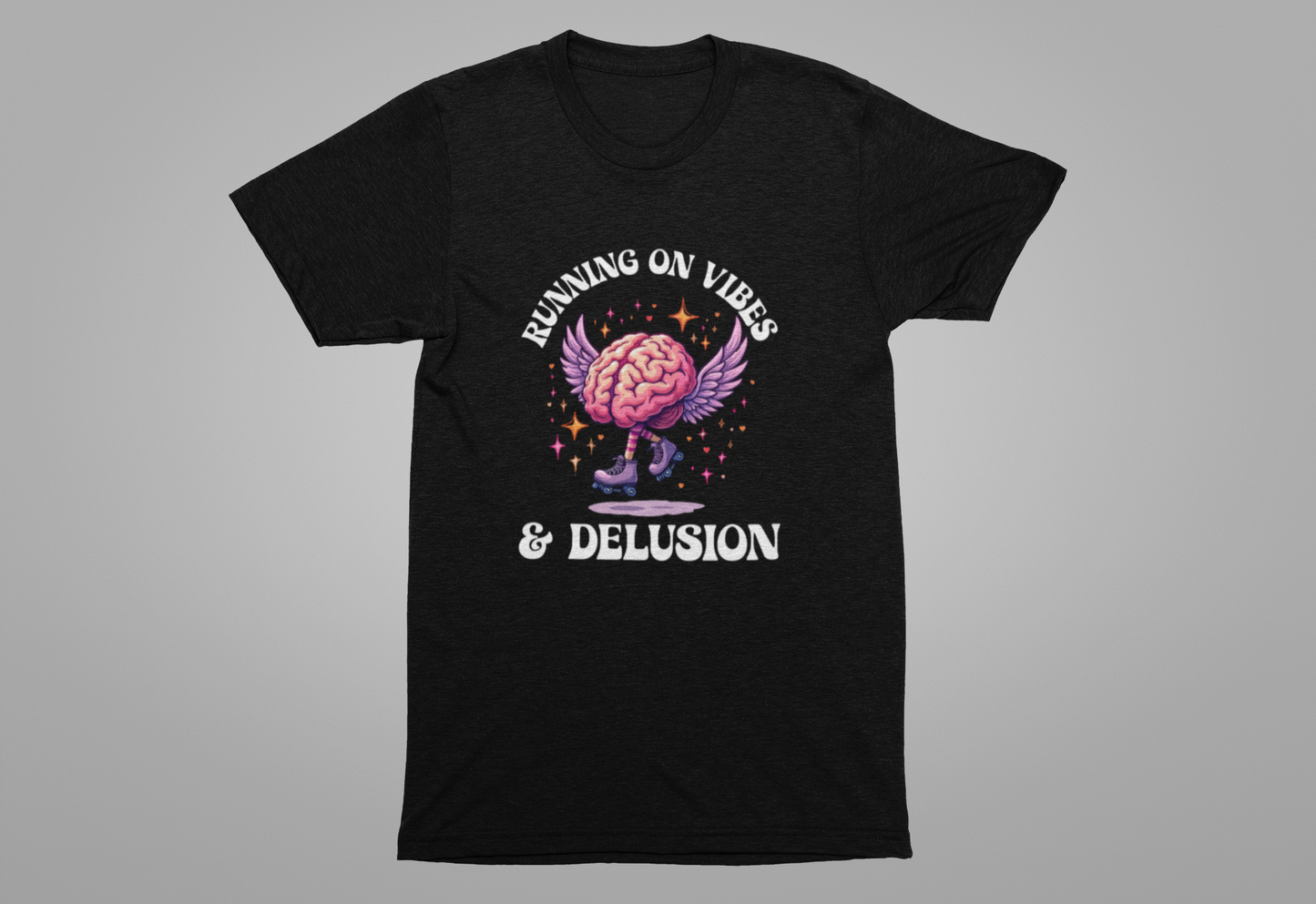 Running on Vibes and Delusion – Navigates the World with a mix of Optimism and Daydreams T-Shirt