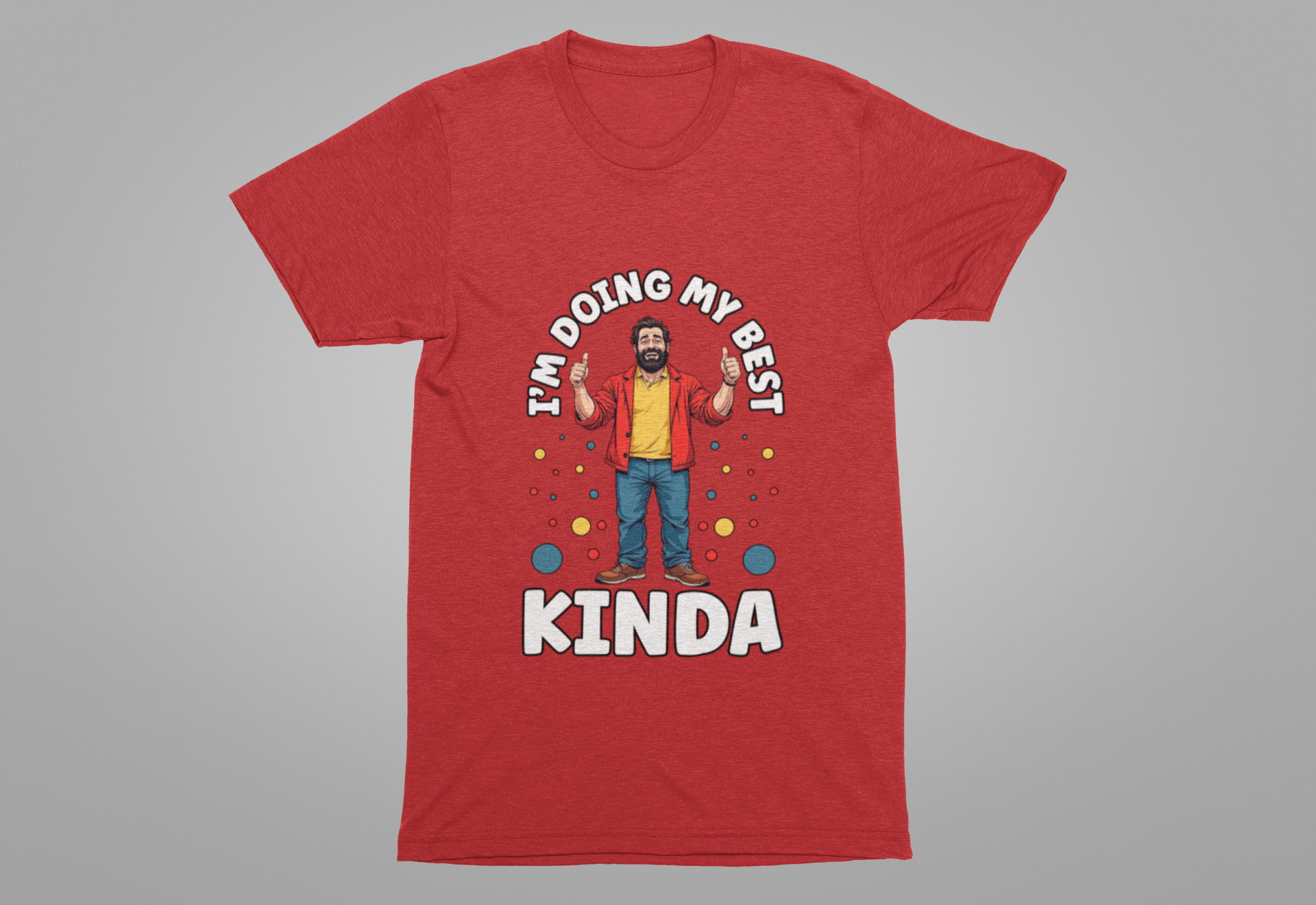 I'm Doing My Best – Casual Man Double Thumbs UP Graphic T-Shirt