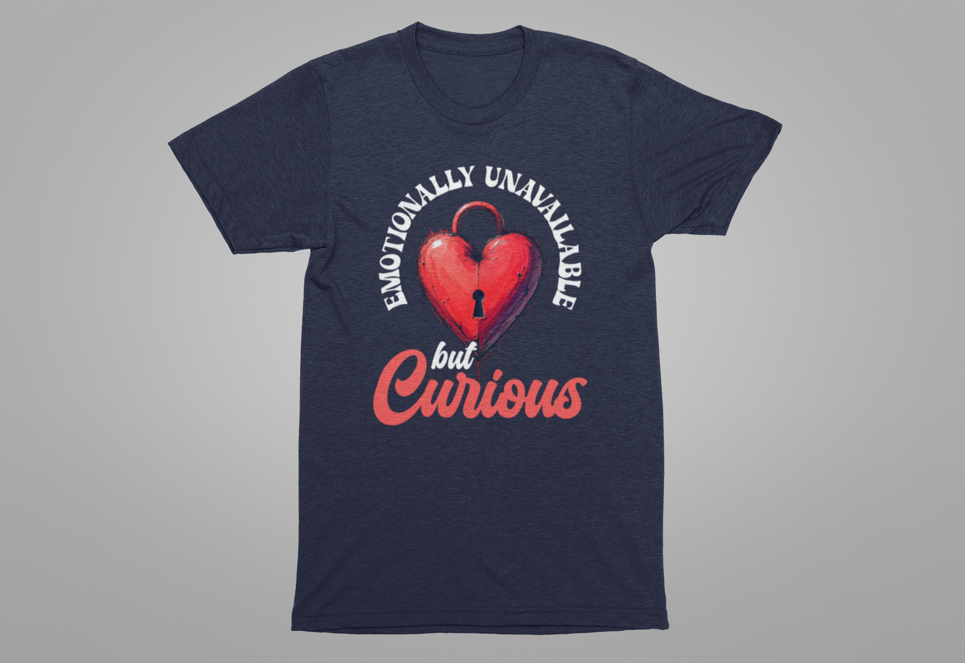 Emotionally Unavailable But Curious – Red Heart Lock Graphic T-Shirt