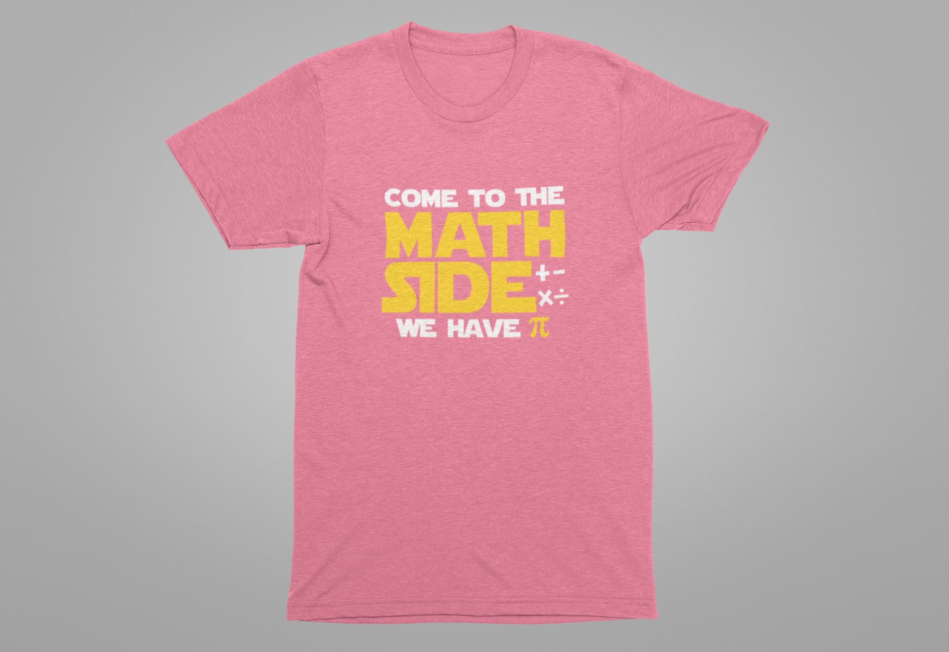 Funny Math Pun T-Shirt – Come to the Math Side with Pi