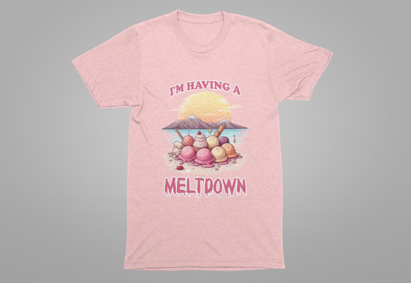 Im Having a Meltdown Tshirt Melting Ice Cream Scoops Beach Glacier Sunset Design