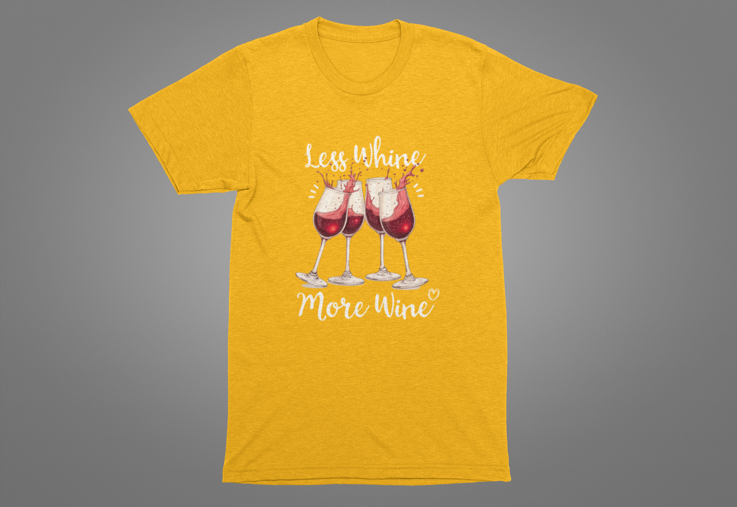 Less Whine More Wine Shirt, Funny Wine Lover Tee, Sarcastic Drinking T Shirt, Girls Night Gift, Witty Relaxation Apparel, Wine Mood Top