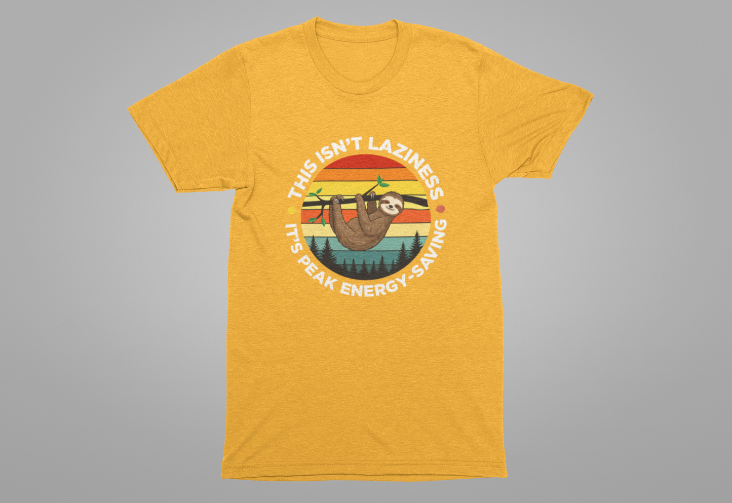 This Isn’t Laziness It’s Peak Efficiency Tee, Sloth Energy Saving Mode Shirt, Funny Nap Quote Top, Chill Vibes Graphic Gift