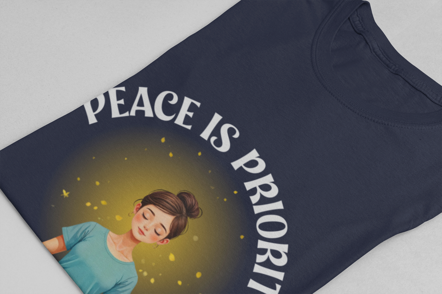 Peace Is Priority – Meditating Woman with Glowing Aura Graphic T-Shirt