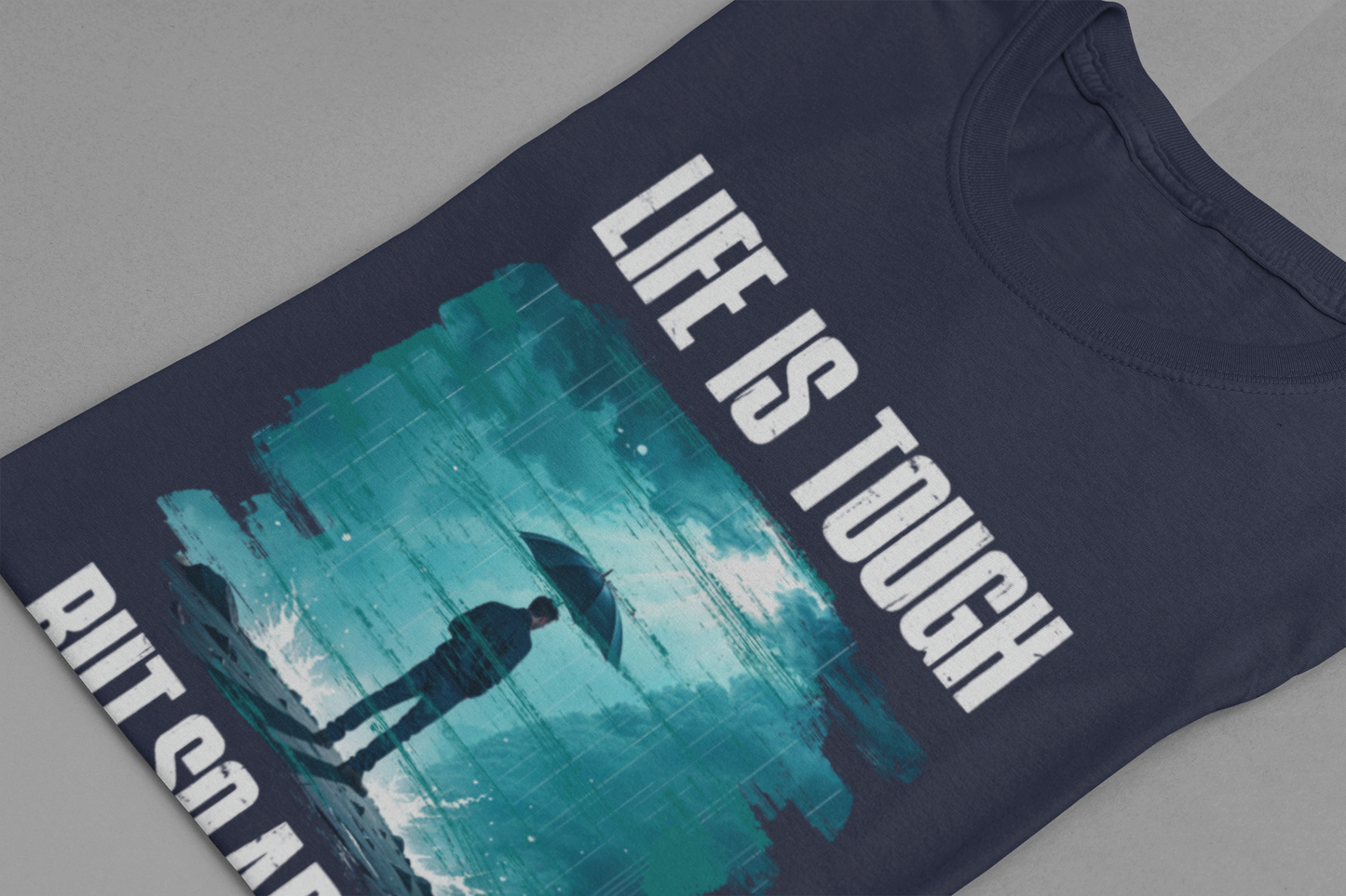 Life is Tough but So Are YOU Tee, Encouragement Quote Shirt, Resilience Boost Tee, Inner Strength Graphic, Positive Message Gift
