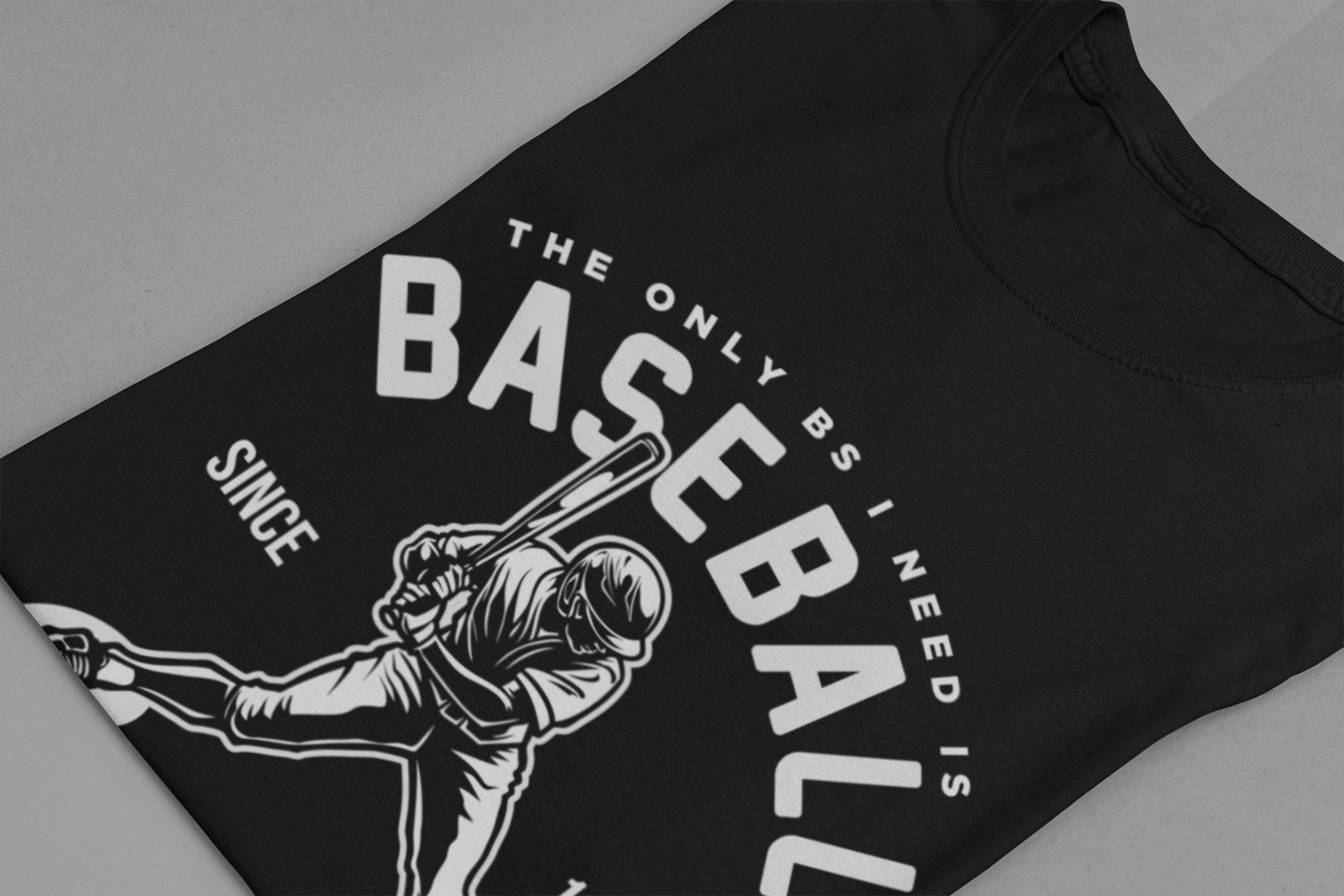 Baseball tshirt - Baseball Season Tshirt Baseball Player Graphic with "The Only BS I Need is Baseball" Text
