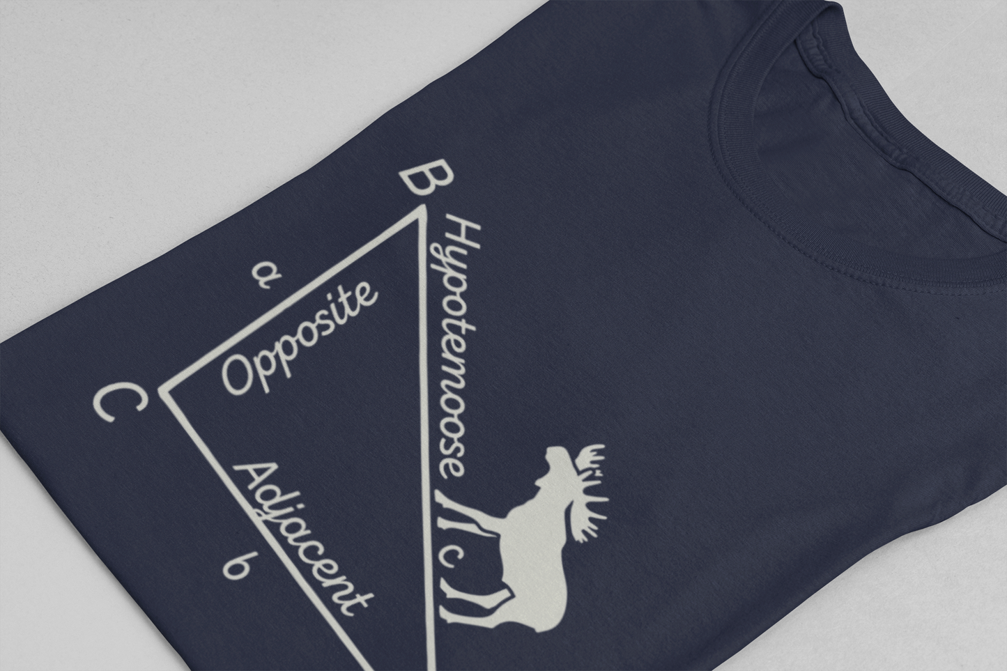 Moose on the Hypotenuse Shirt – Math Joke Right Triangle Graphic
