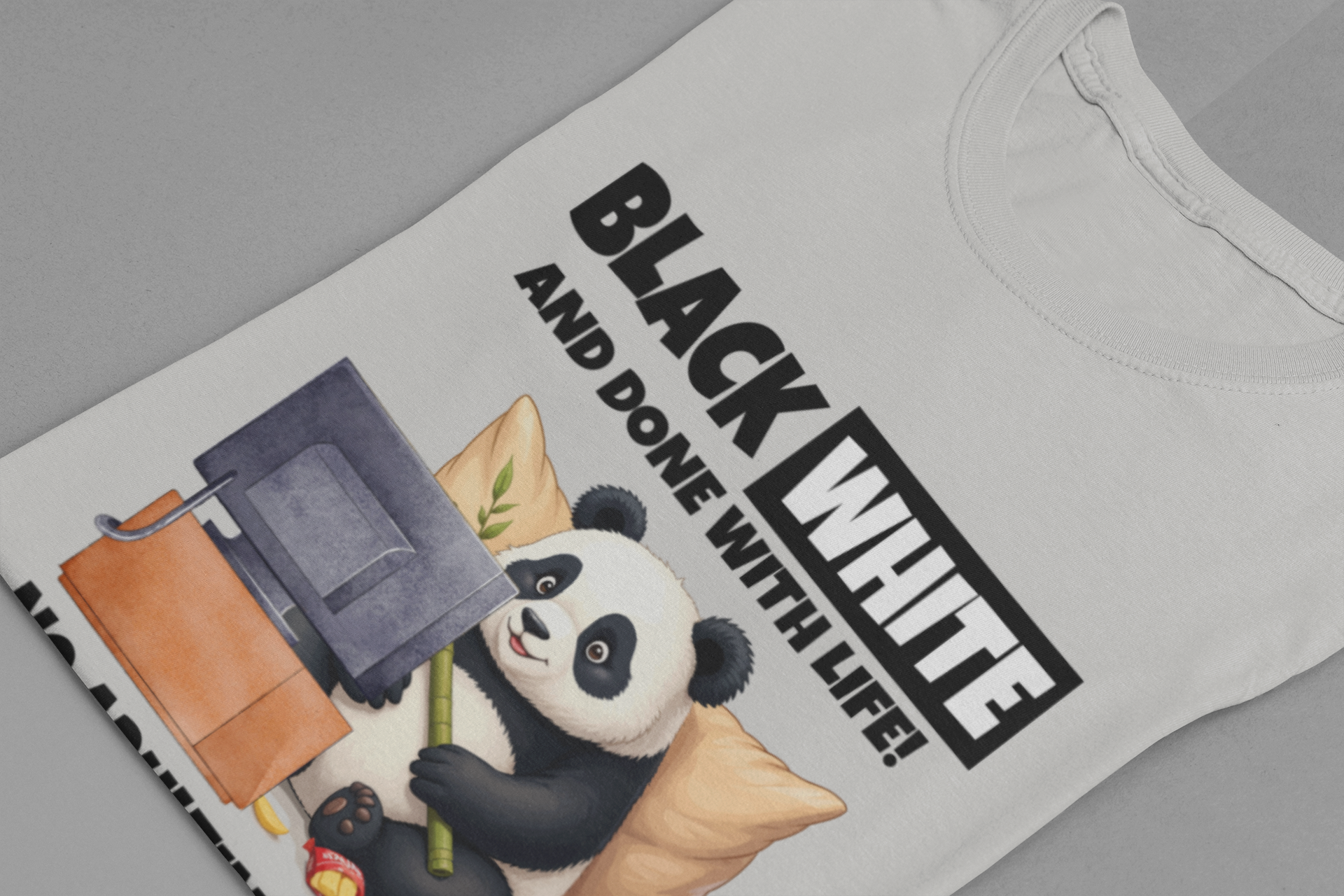 Black White and Done With Life Tee, Panda Humor Shirt, Anti Adulting Graphic Tee, Funny Mood Animal Top, Lazy Day Gift