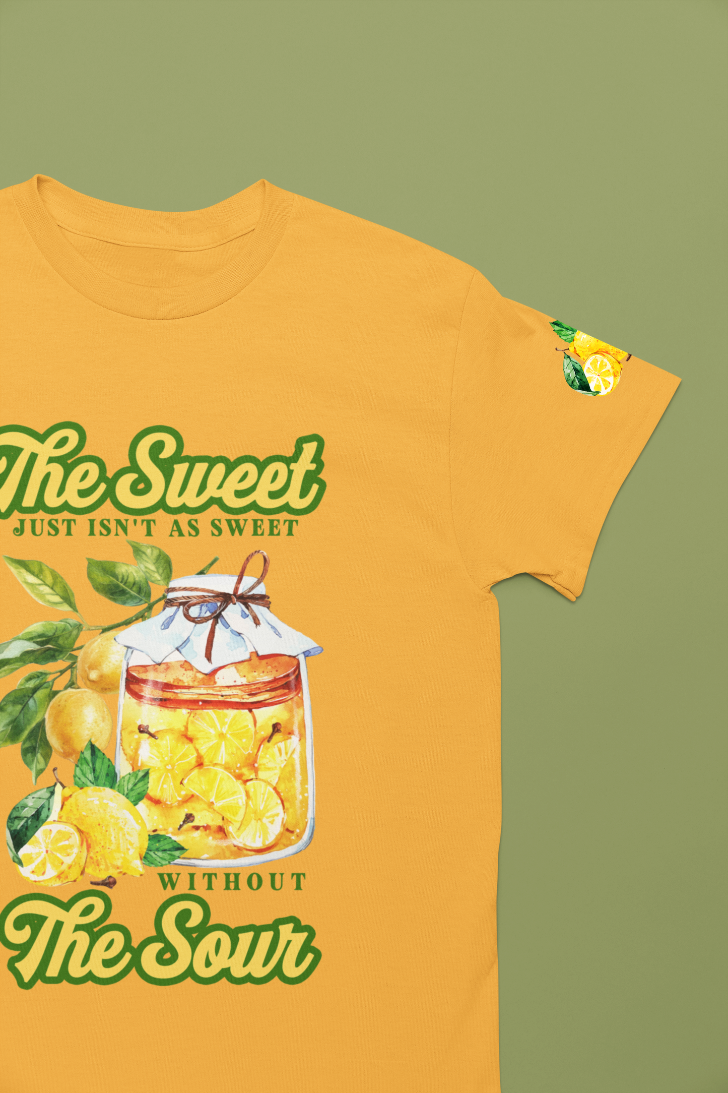 The Sweet Isn't As Sweet Without the Sour T-Shirt – Lemon Jar Life Balance Quote Graphic Tee