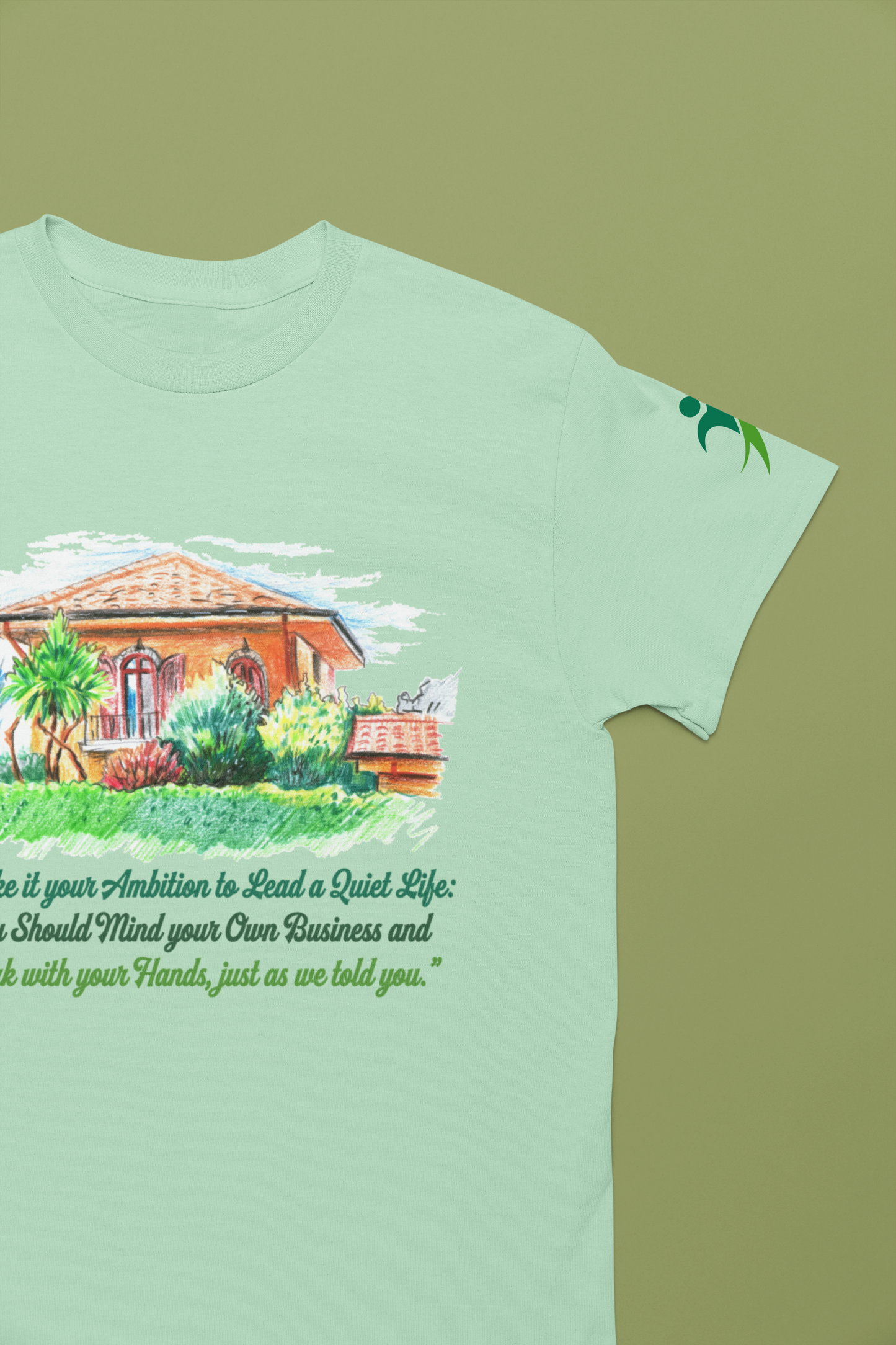 Make It Your Ambition to Lead a Quiet Life T-Shirt – Mind Your Business Work with Hands Quote Graphic Tee