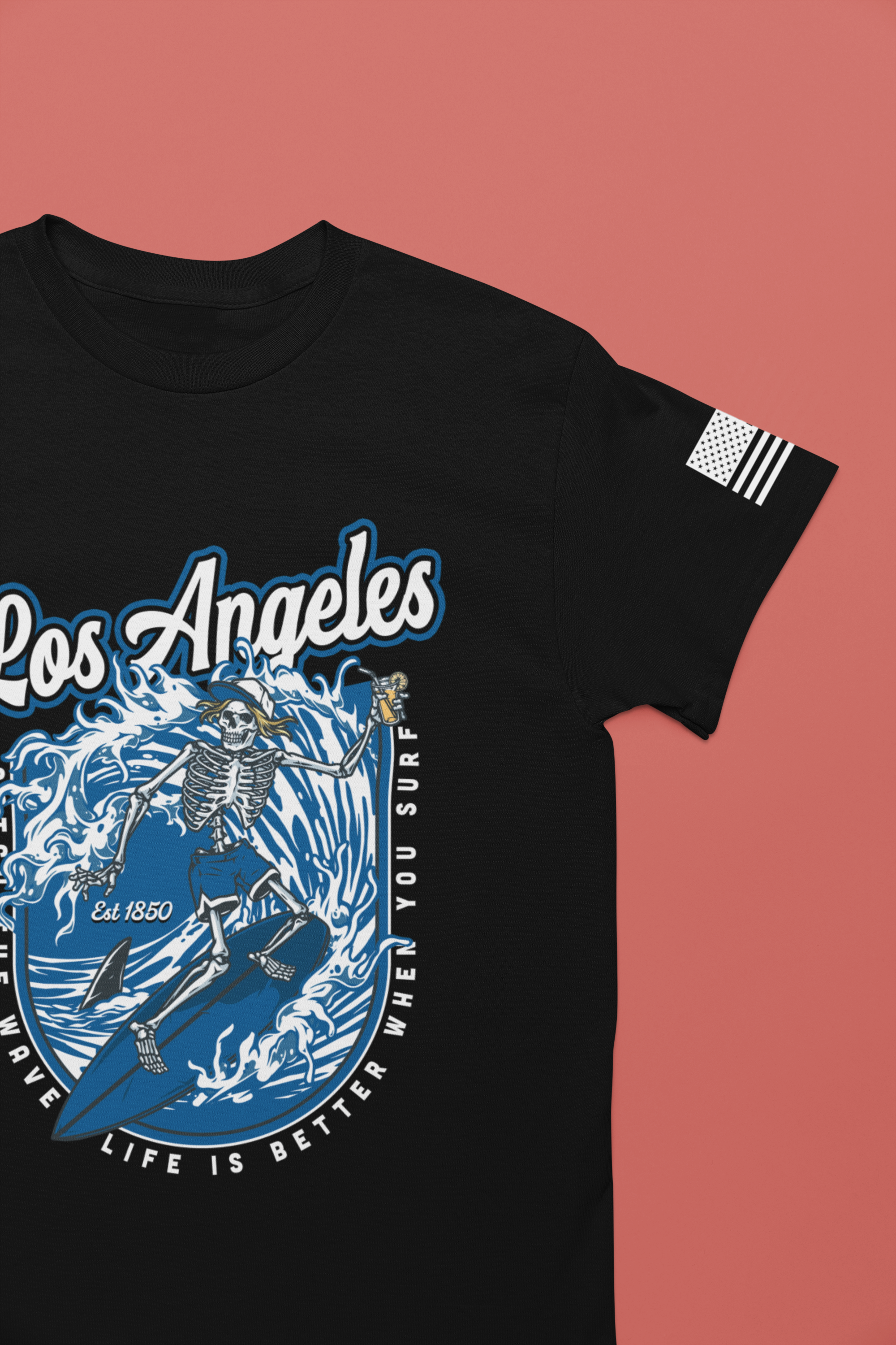 Los Angeles Skeleton Surfer T-Shirt – Life Is Better When You Surf CA EST 1850 Tee