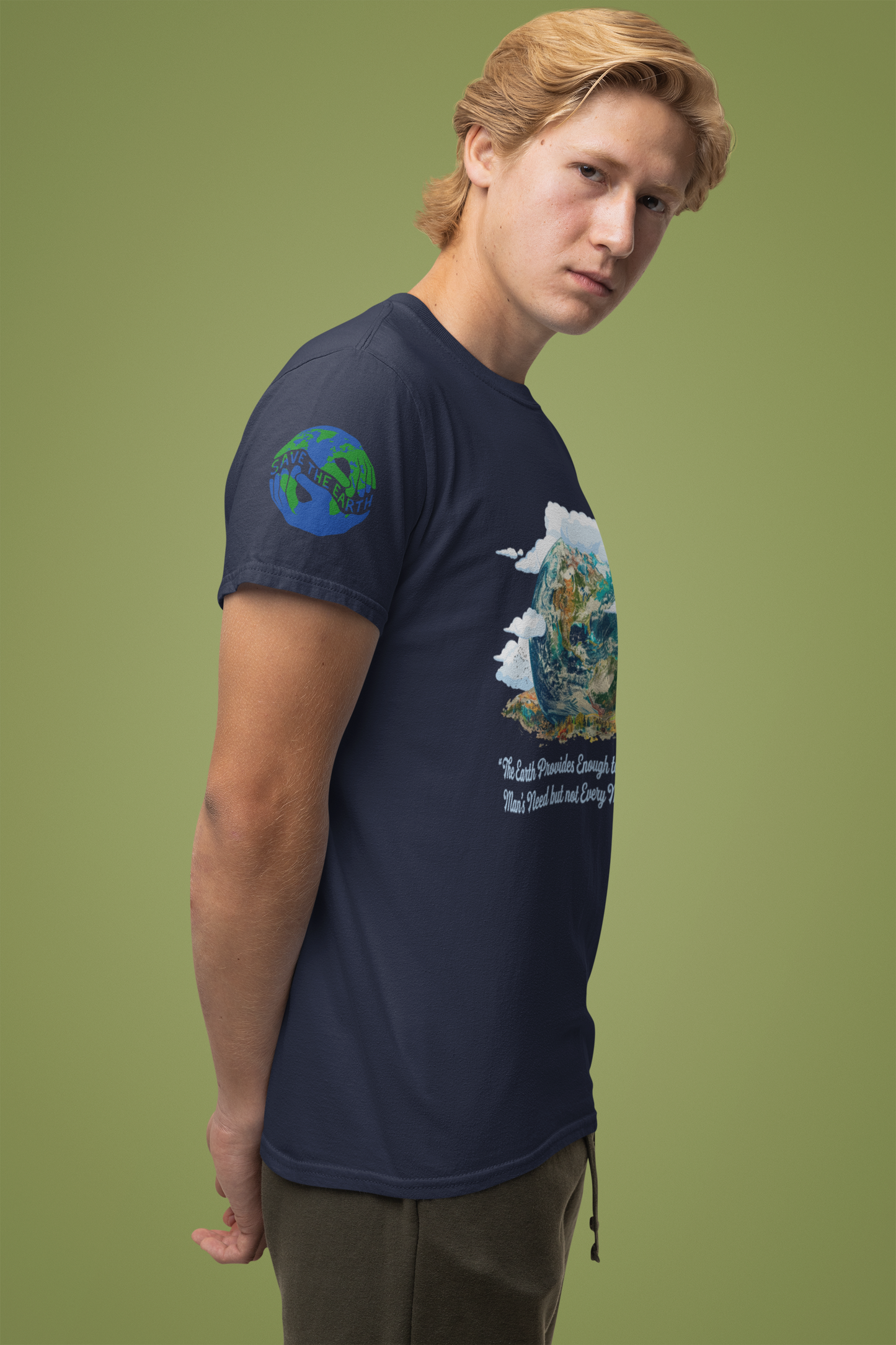 The Earth Provides Enough to Satisfy Every Man's Need T-Shirt – Environmental Sustainability Quote Graphic Tee