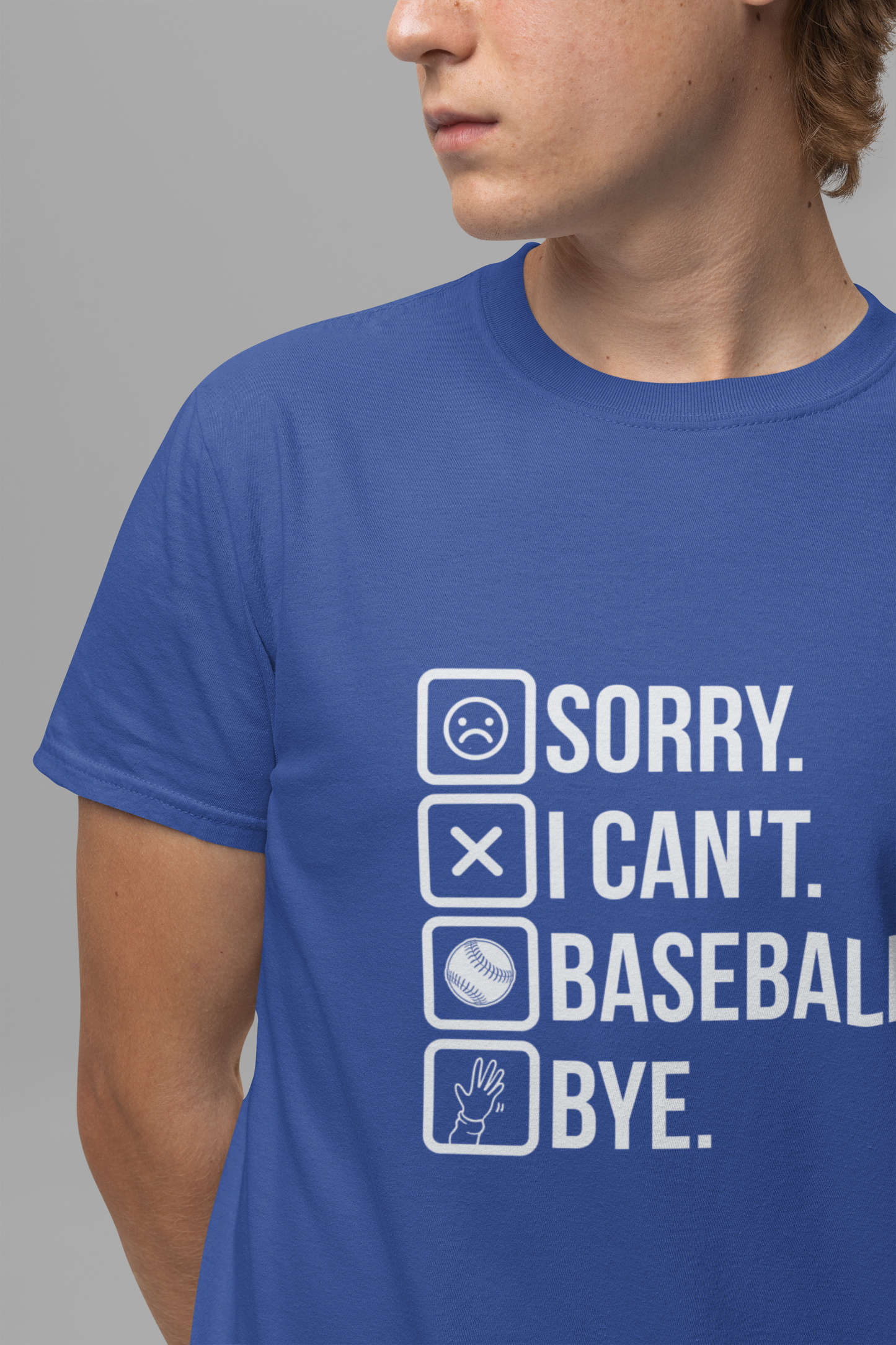 Baseball tshirt - Sorry I Cant Baseball Bye Tshirt Fun lighthearted and playful statement