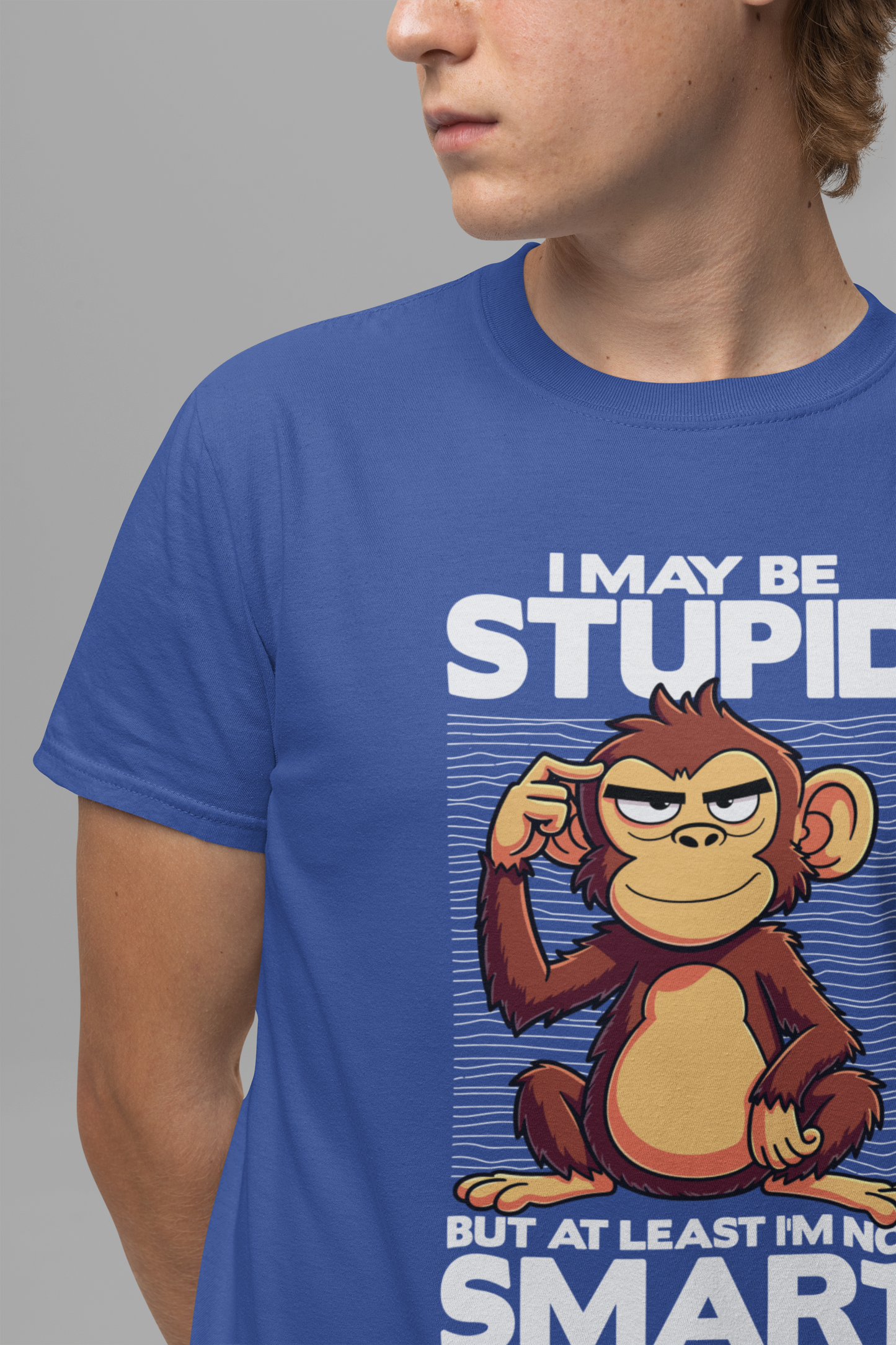 I May Be Stupid But At Least I'm Now Smart Tshirt – Thoughtful Sitting Monkey Graphic