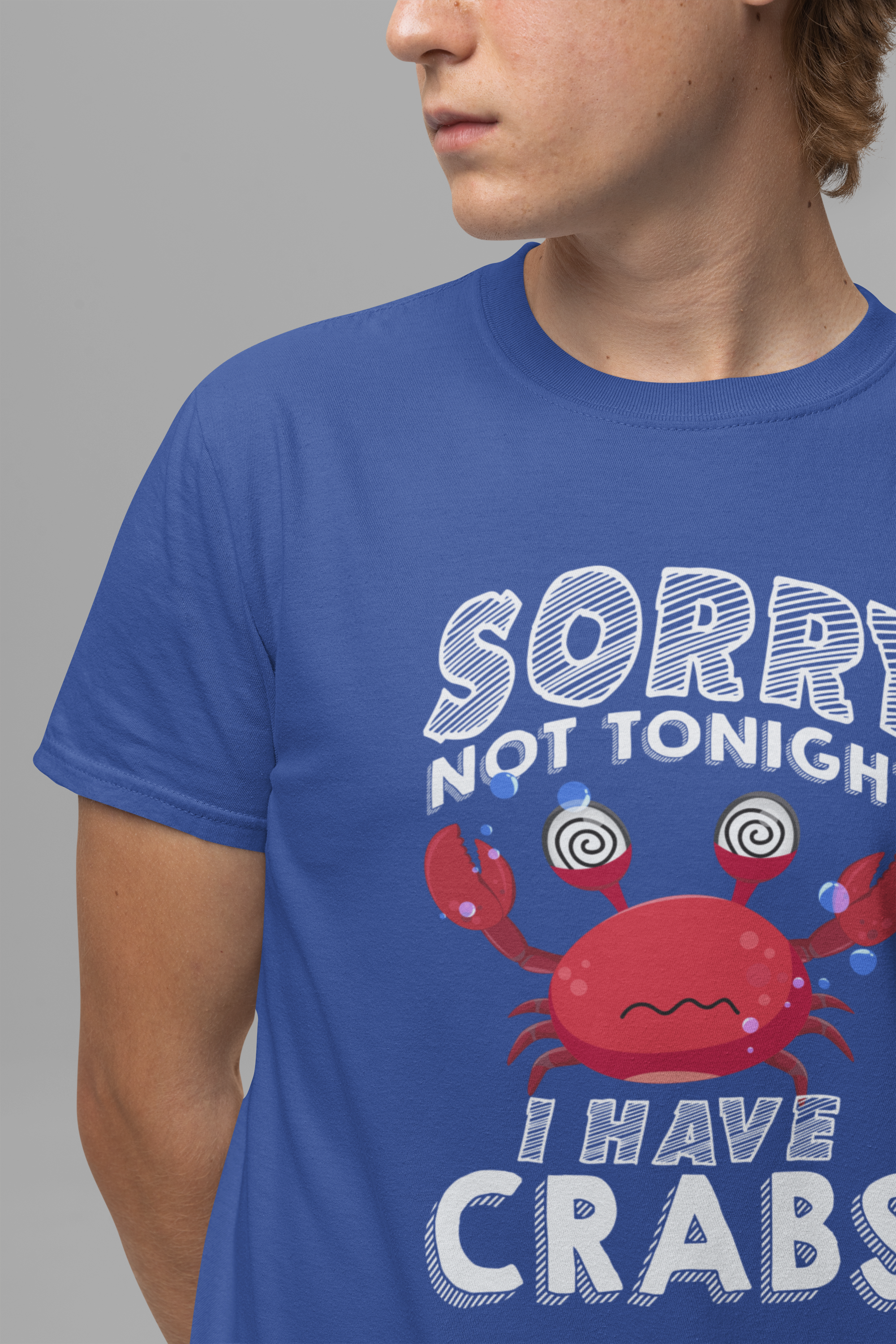 Sorry Not Tonight I Have Crabs Tshirt – Funny Worried Crab with Rolling Eyes Graphic