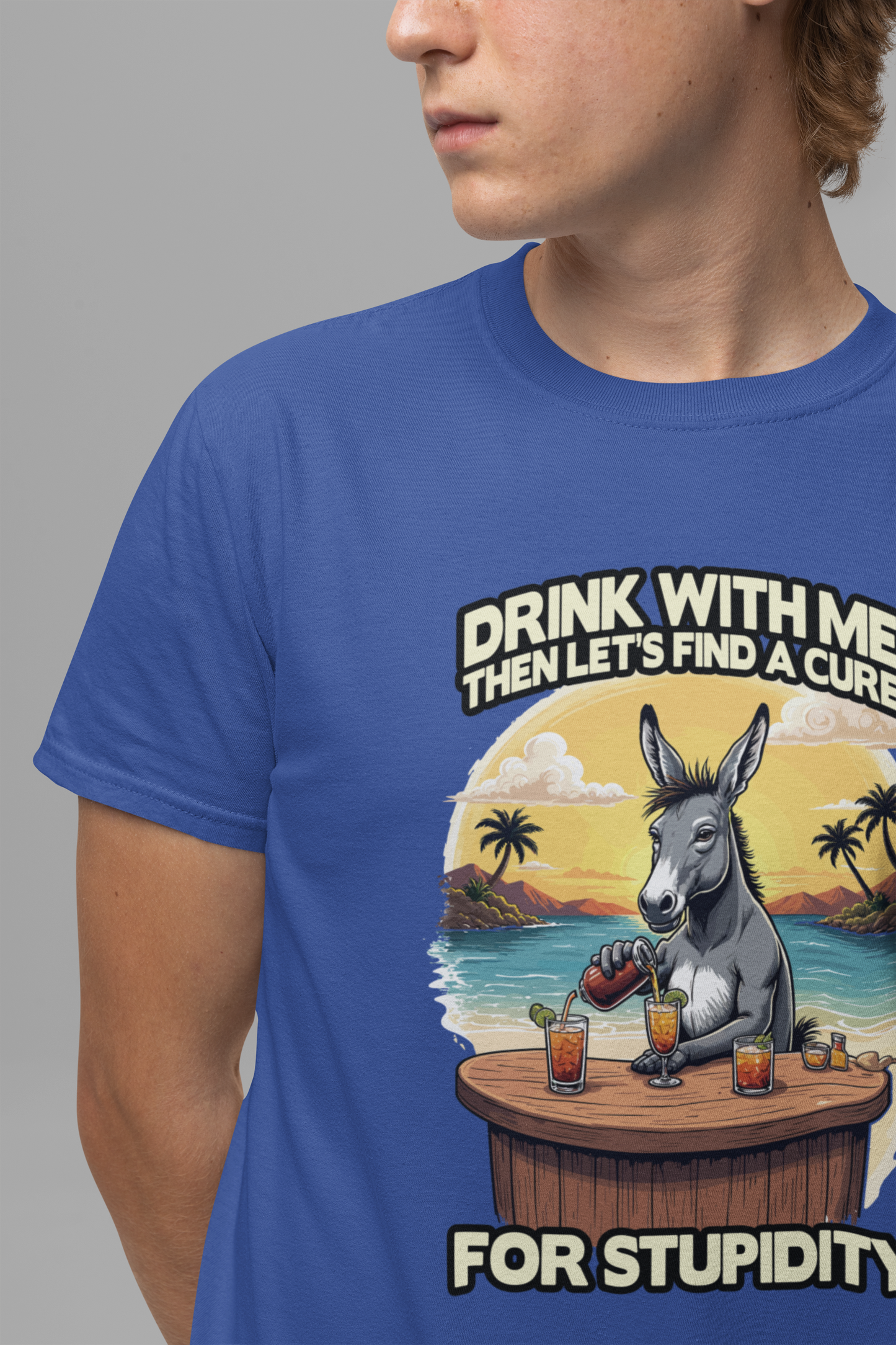 Drink With Me, Then Let’s Find a Cure for Stupidity Tshirt – Funny Donkey Cocktail Beach Design