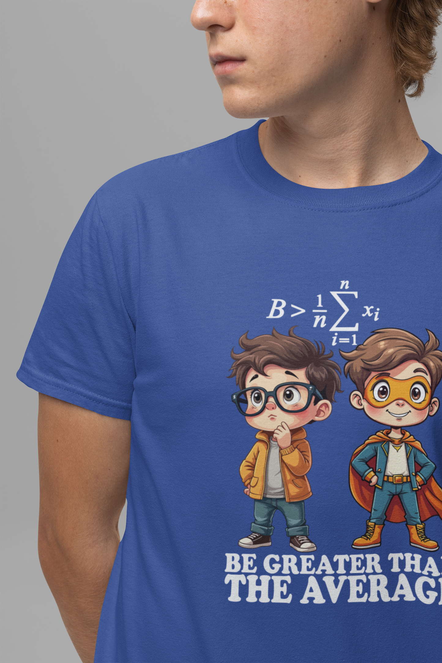 Be Greater Than the Average Tshirt – Super Boy Math Motivation