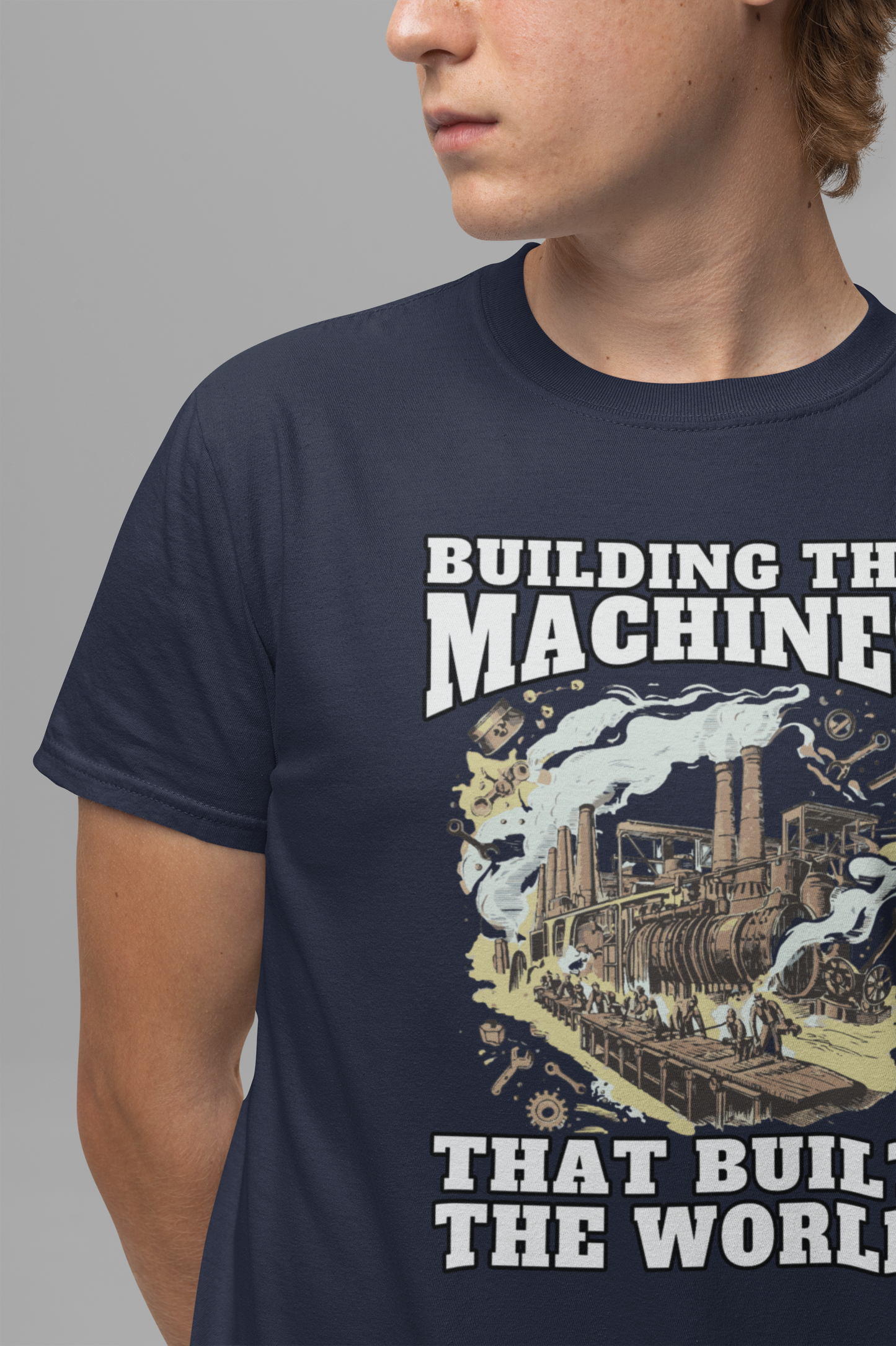 Building the Machines that Built the World Tshirt – Steam Engine, Tools, and Workers Graphic