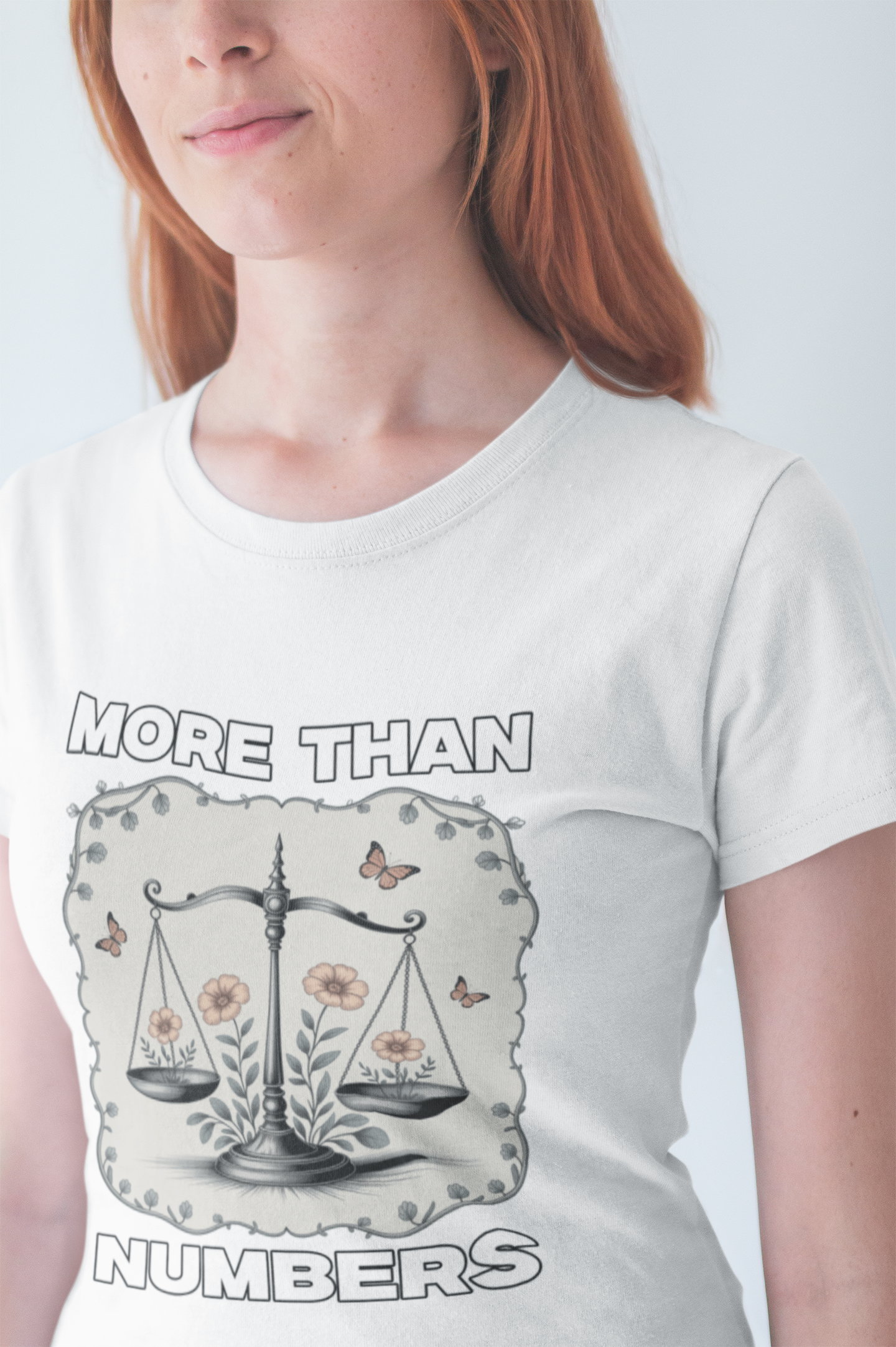 More Than Numbers - No Scale Can Measure Your Worth T-Shirt