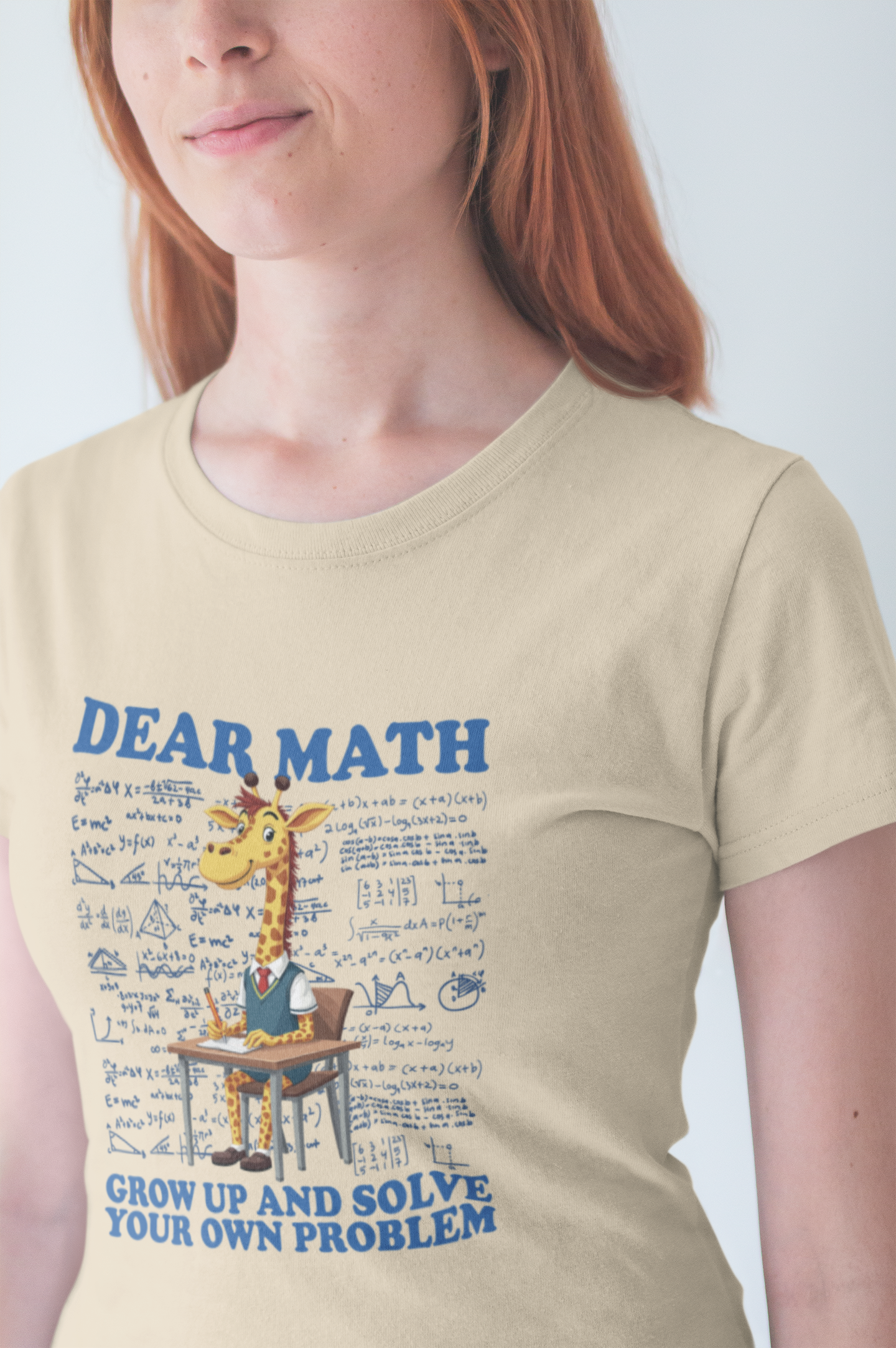 Math Problem Joke Shirt – Dear Math, Solve Your Own Problem Giraffe Design