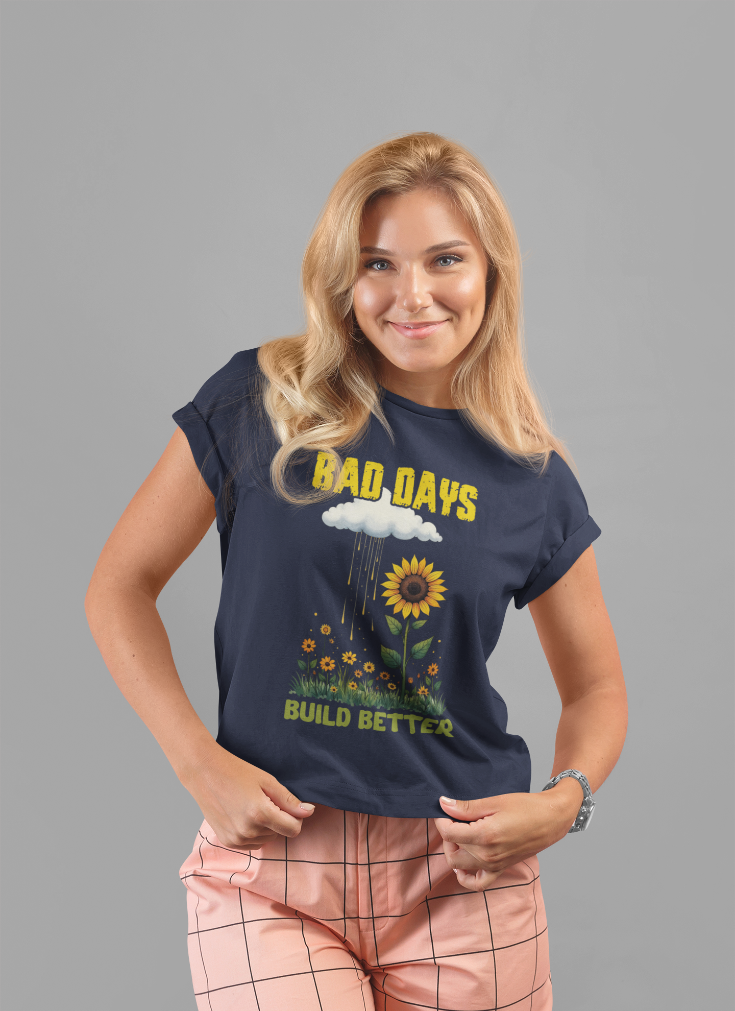 Bad Days Build Better – Inspirational Sunflower T-Shirt
