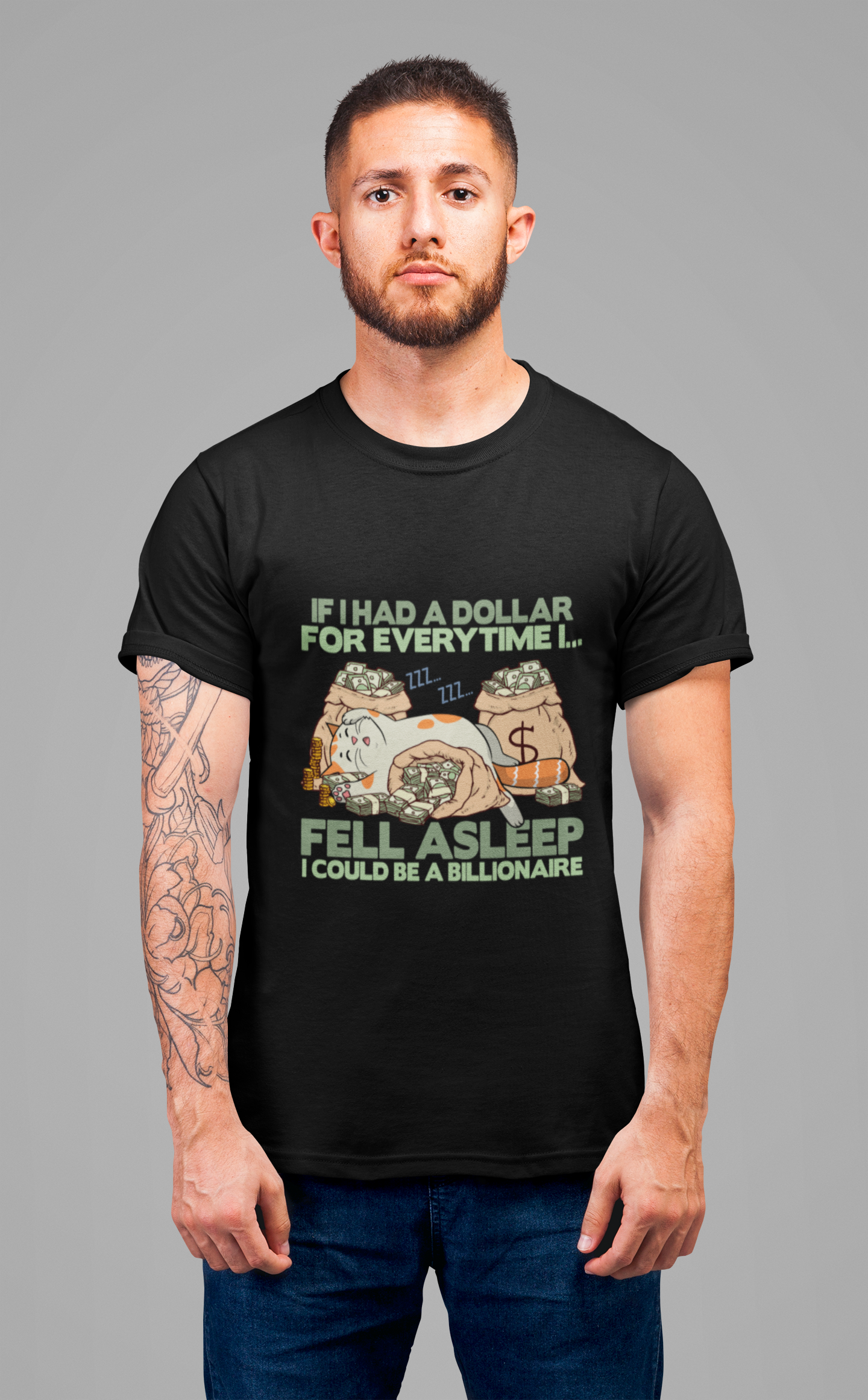 Dollar For Every Time I Fell Asleep I Could Be A Billionaire T-Shirt – Cat Sleeping On Bags Of Cash Graphic Tee