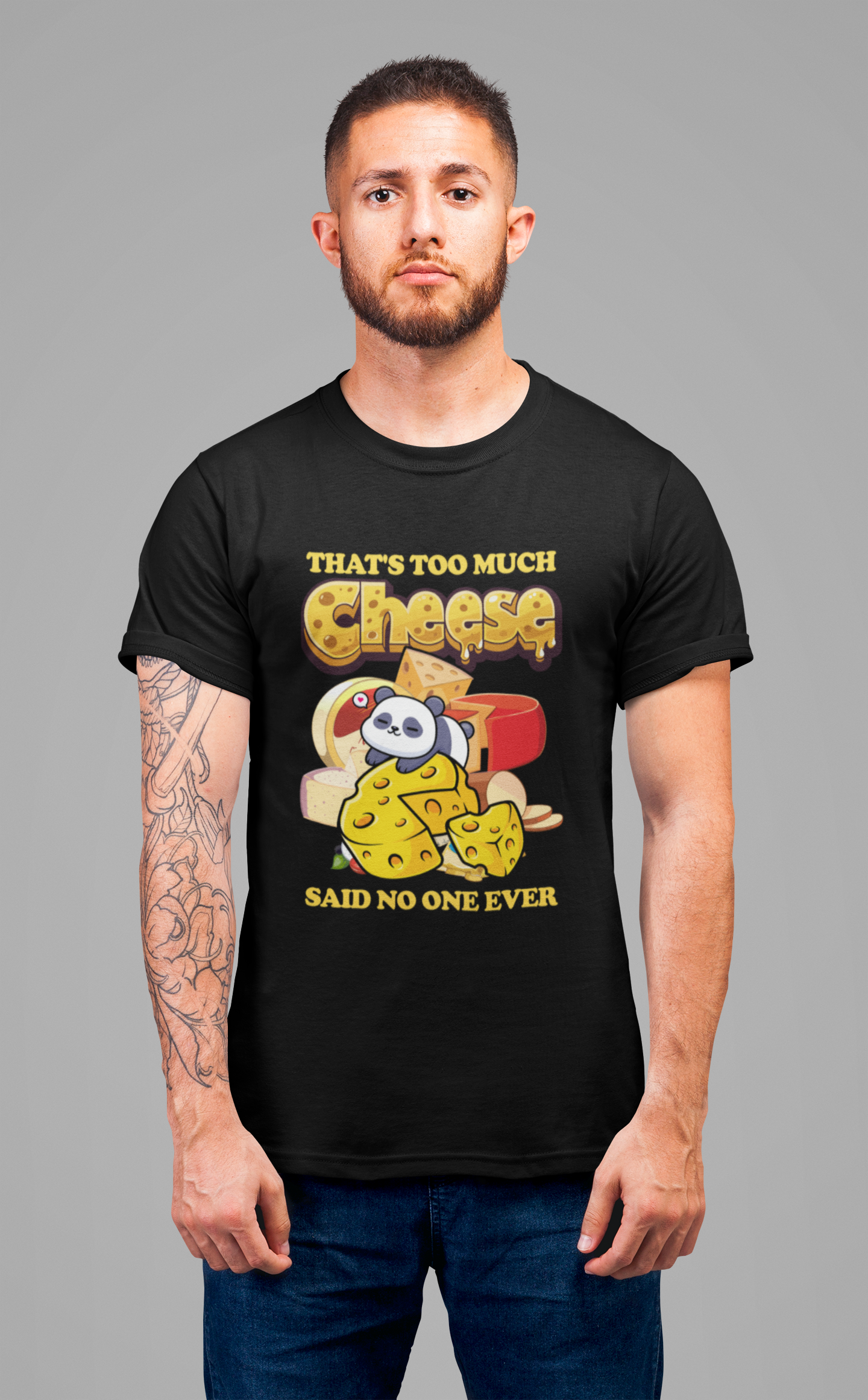 That’s Too Much Cheese Said No One Ever T-Shirt – Adorable Baby Panda and Cheese Graphic Tee