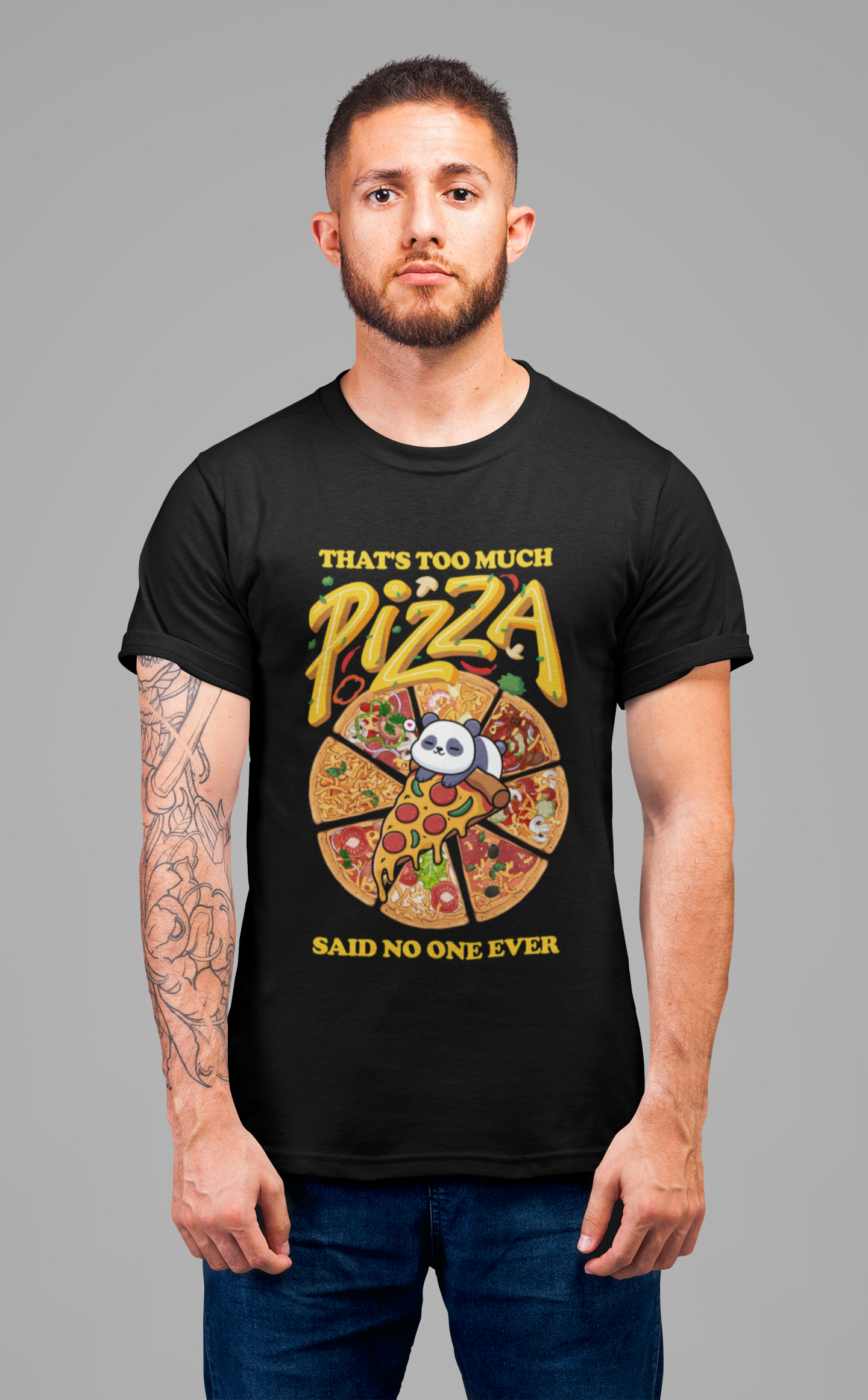 That’s Too Much Pizza Said No One Ever T-Shirt – Adorable Baby Panda and Pizza Slices Graphic Tee