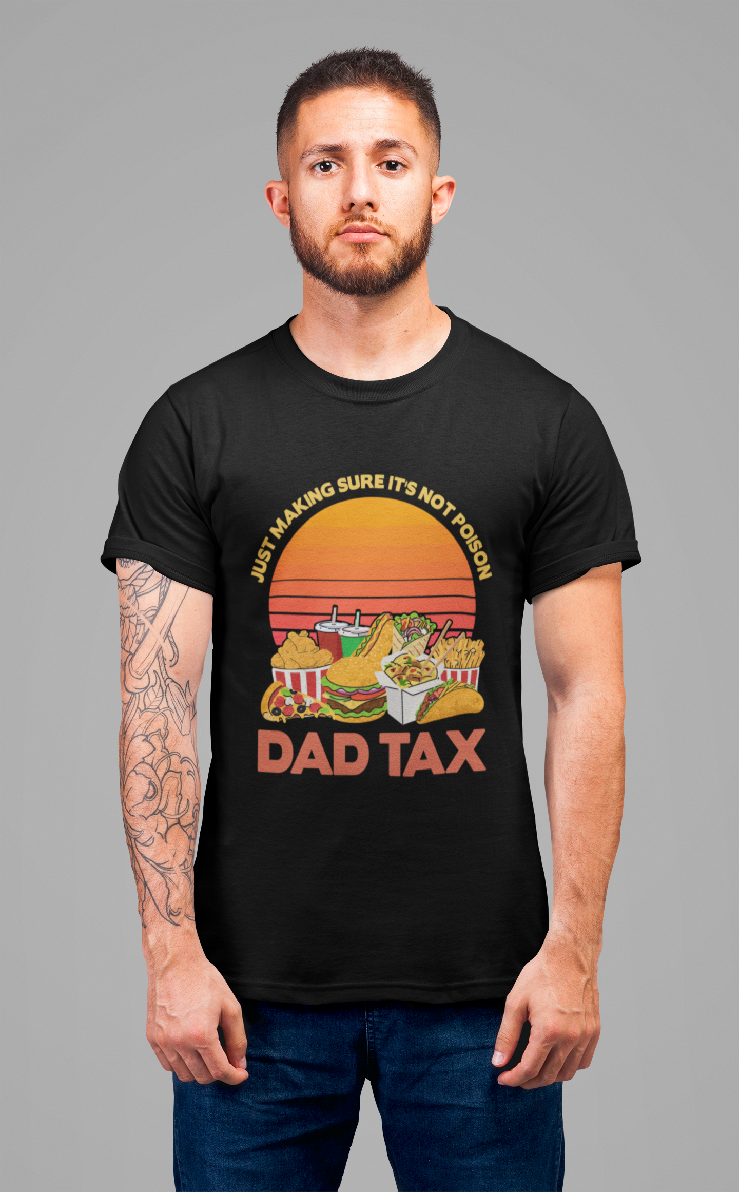 Dad Tax Tshirt – "Just Making Sure It’s Not Poison" with Snack Pile Graphic