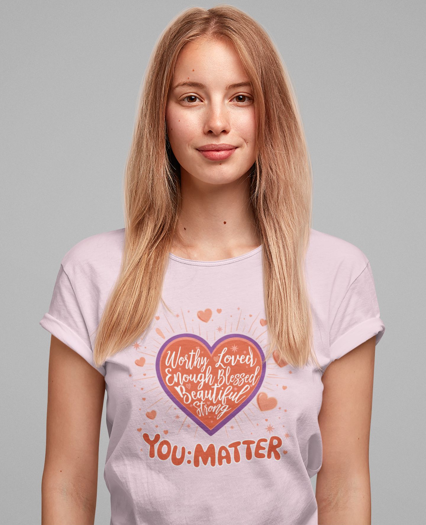 You are worthy, you are loved, you are needed, you are enough, YOU: MATTER  Graphic Tee for Empowerment and Daily Encouragement